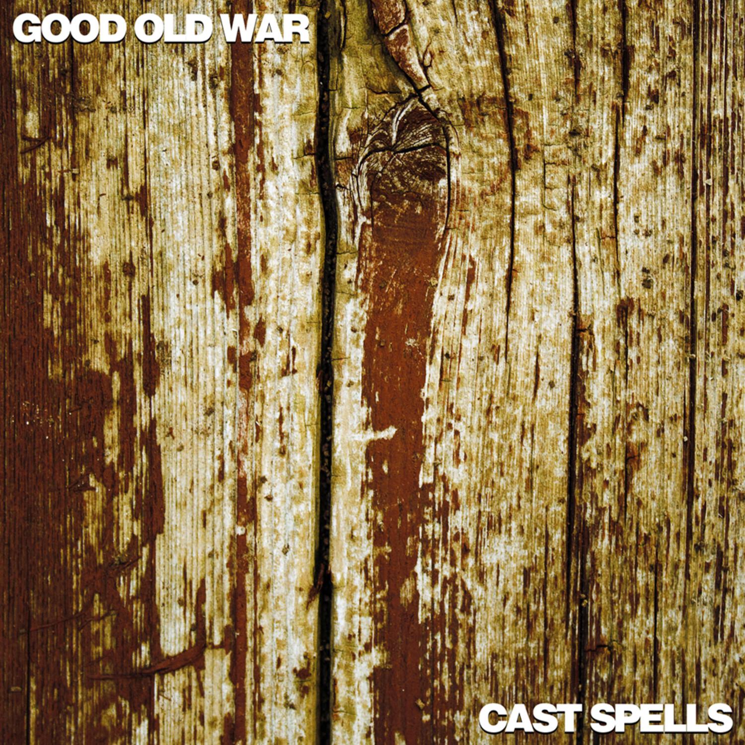 Good Old War/Cast Spells Split EP