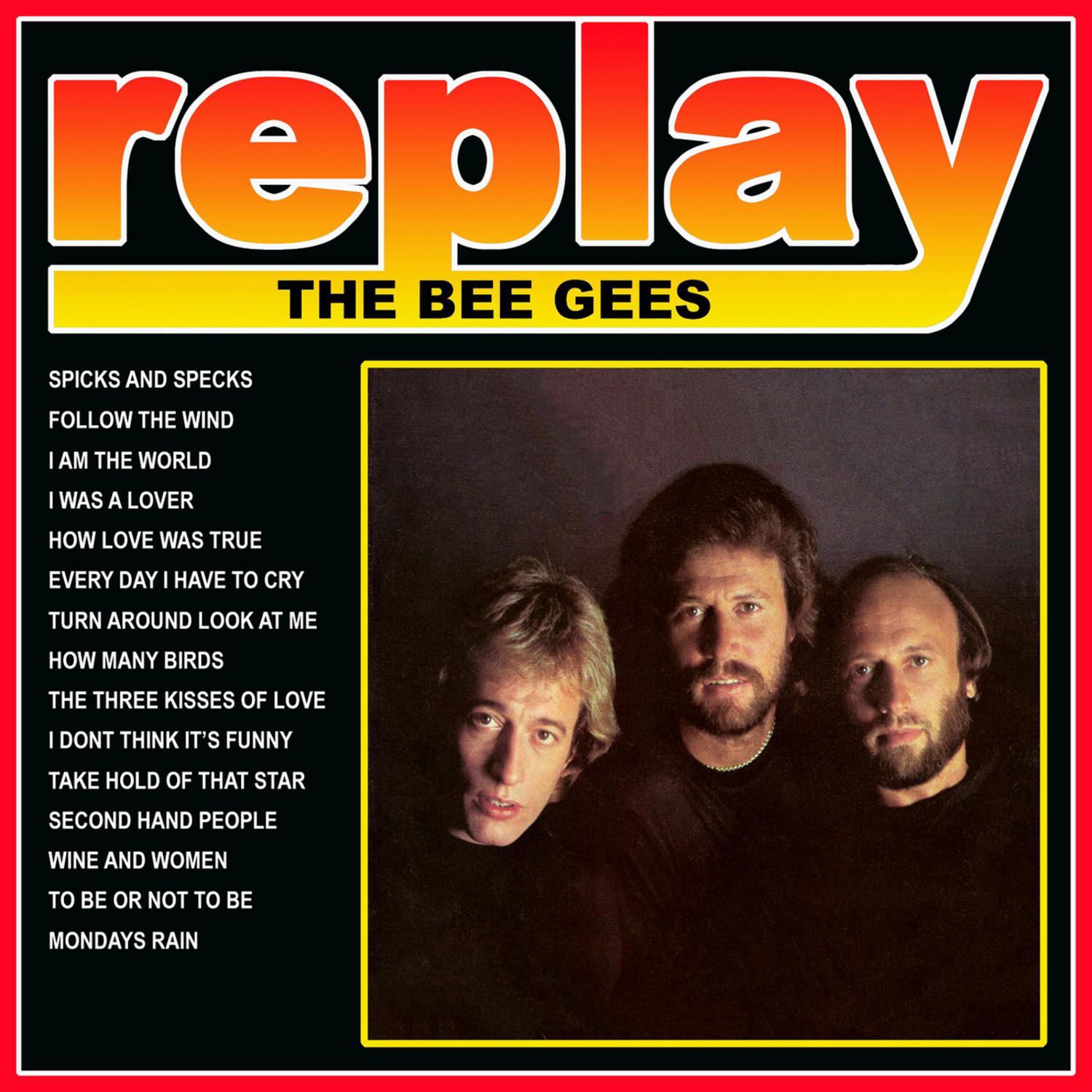 Replay: the Bee Gees