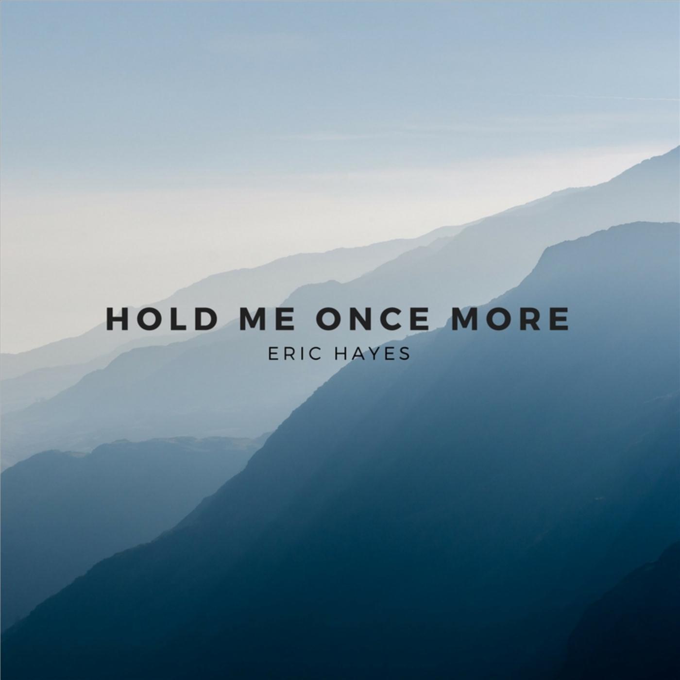 Hold Me Once More