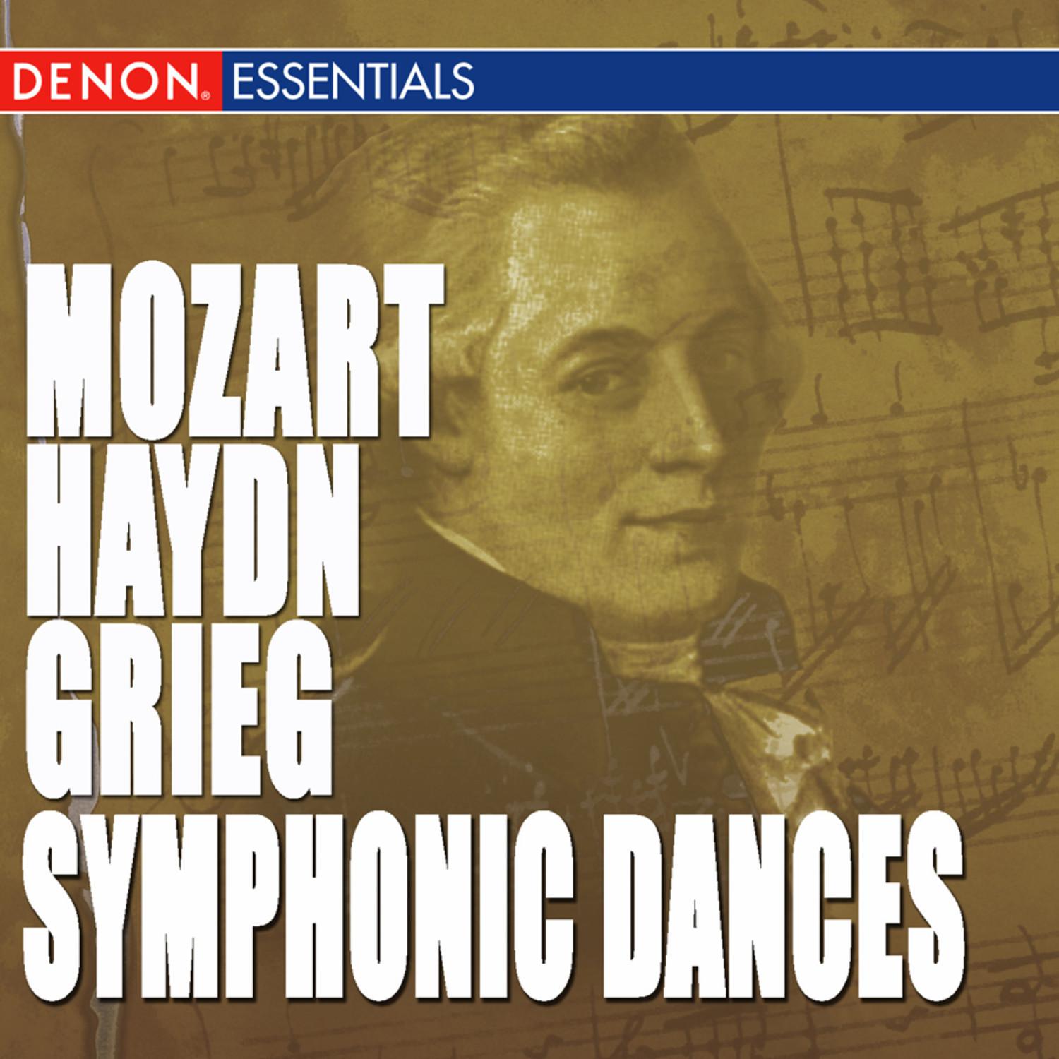 Haydn - Mozart - Grieg: Symphonic Dances
