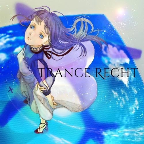 TRANCE RECHT