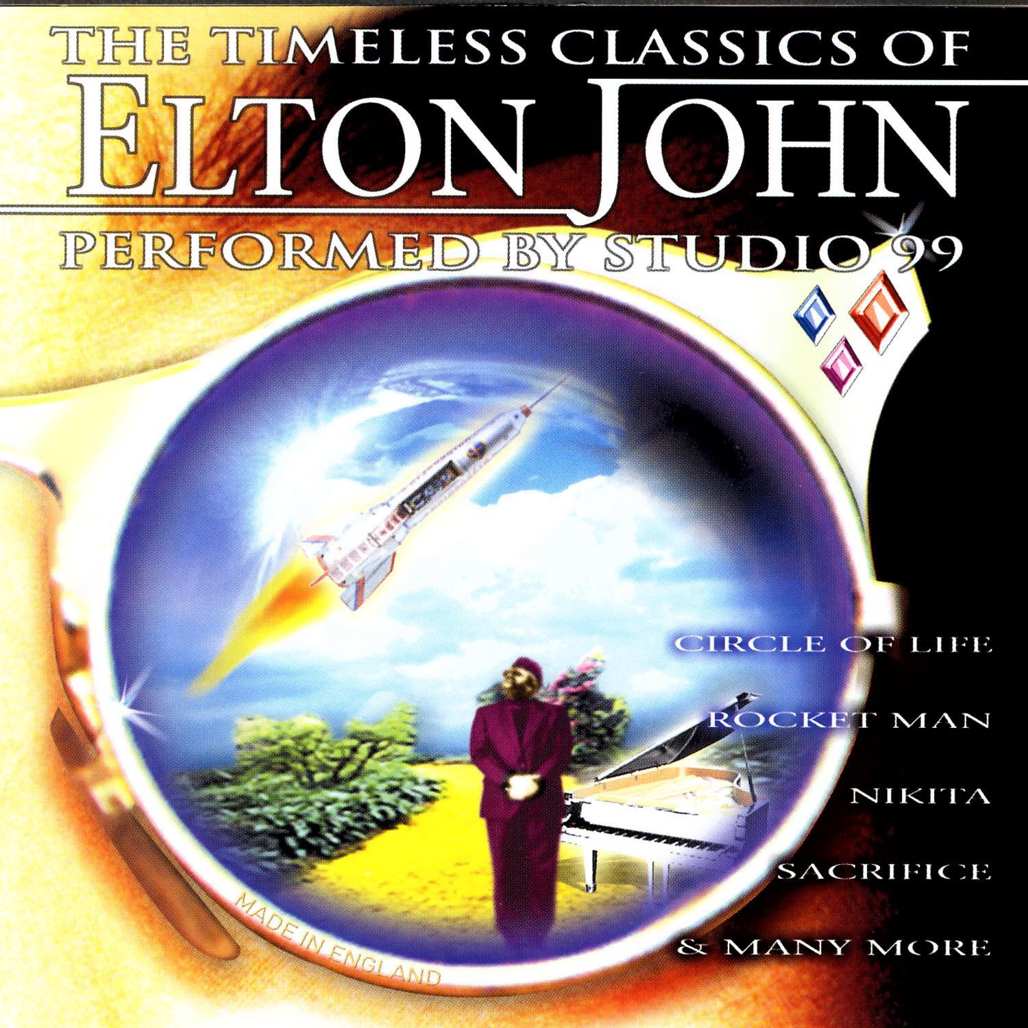 The Timeless Classics Of Elton John Performed By Studio 99