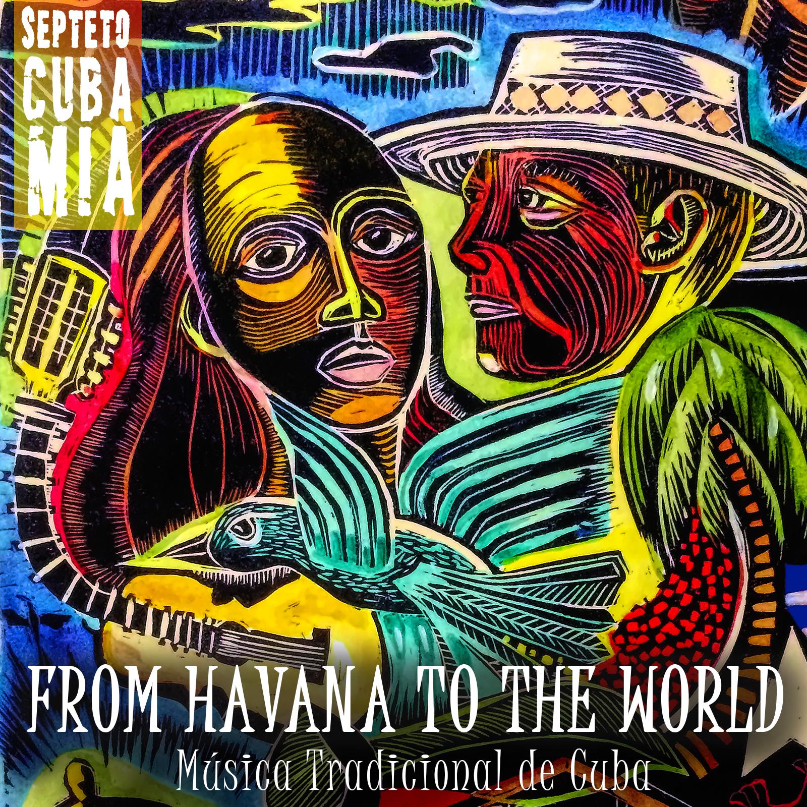 From Havana To The World