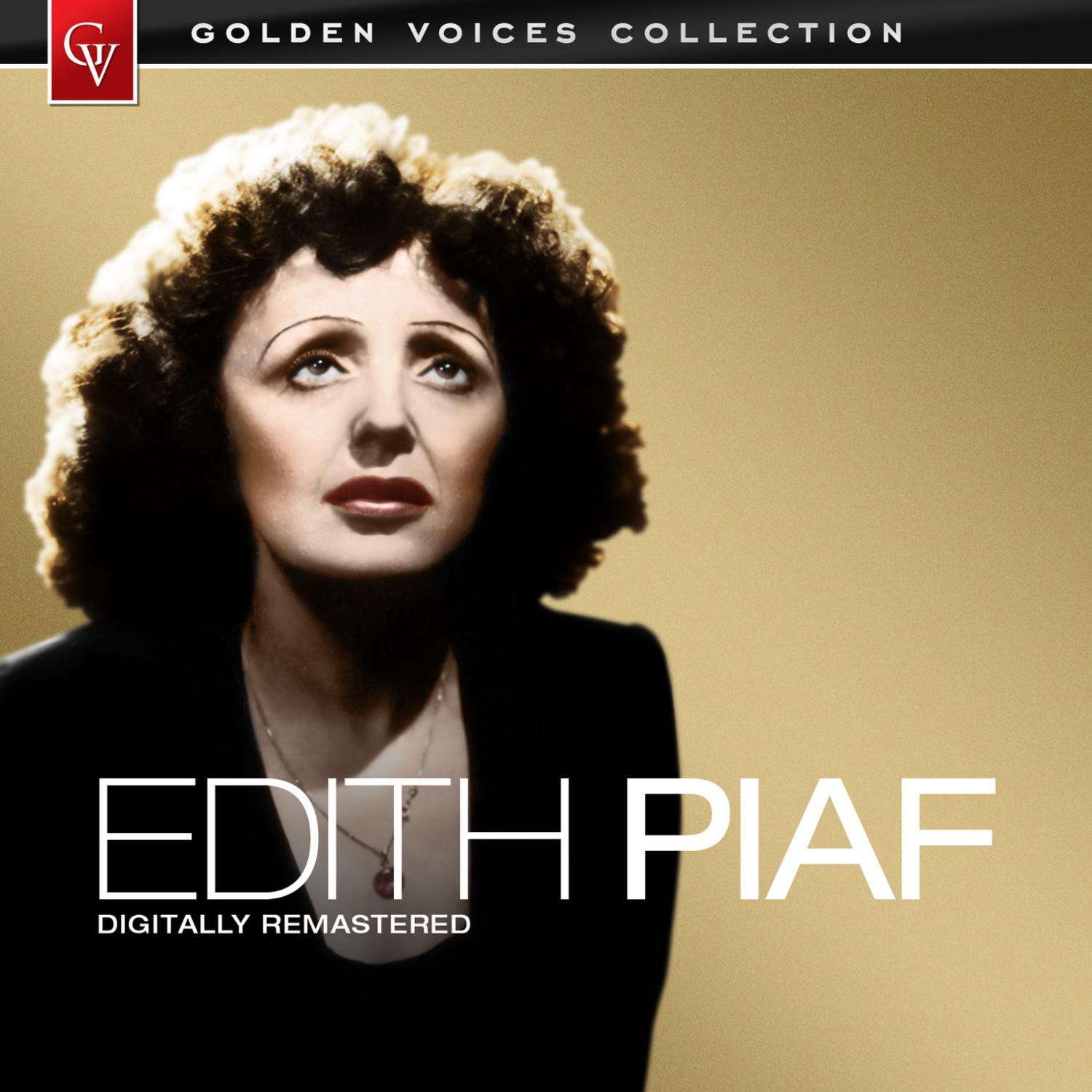Golden Voices - Edith Piaf (Remastered)