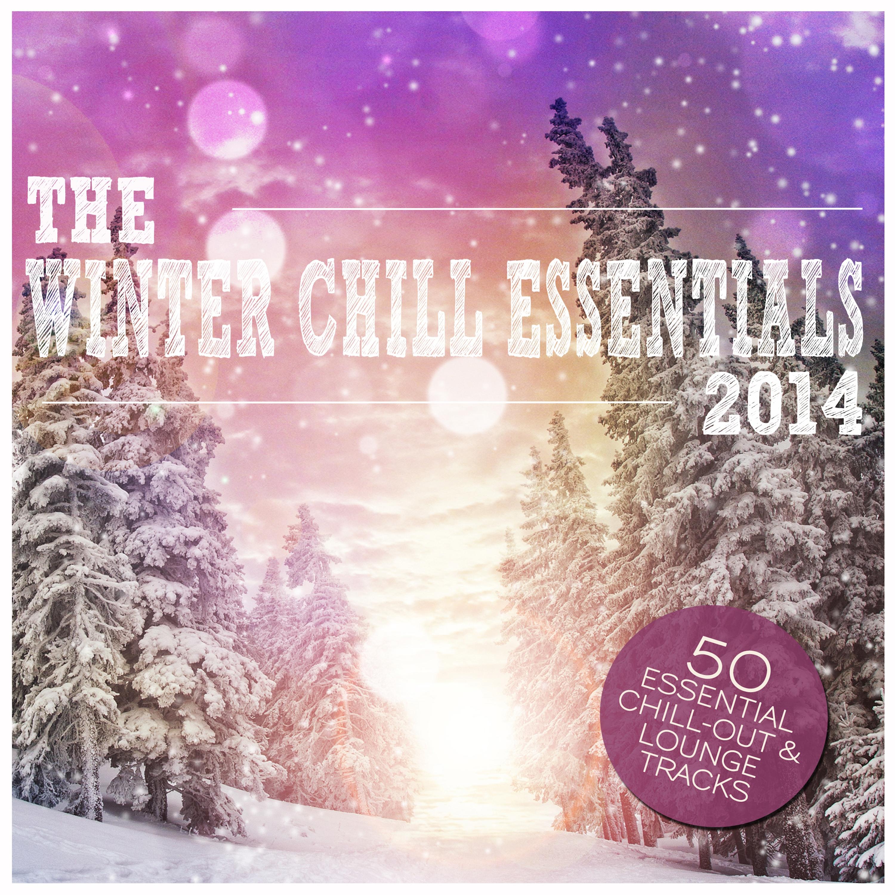 The Winter Chill Essentials 2014