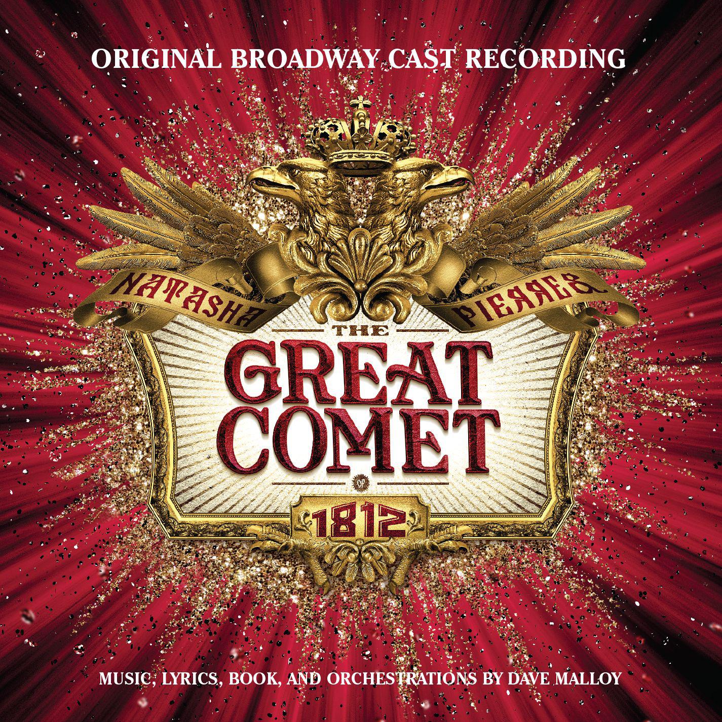 Natasha, Pierre & the Great Comet of 1812 (Original Broadway Cast Recording)