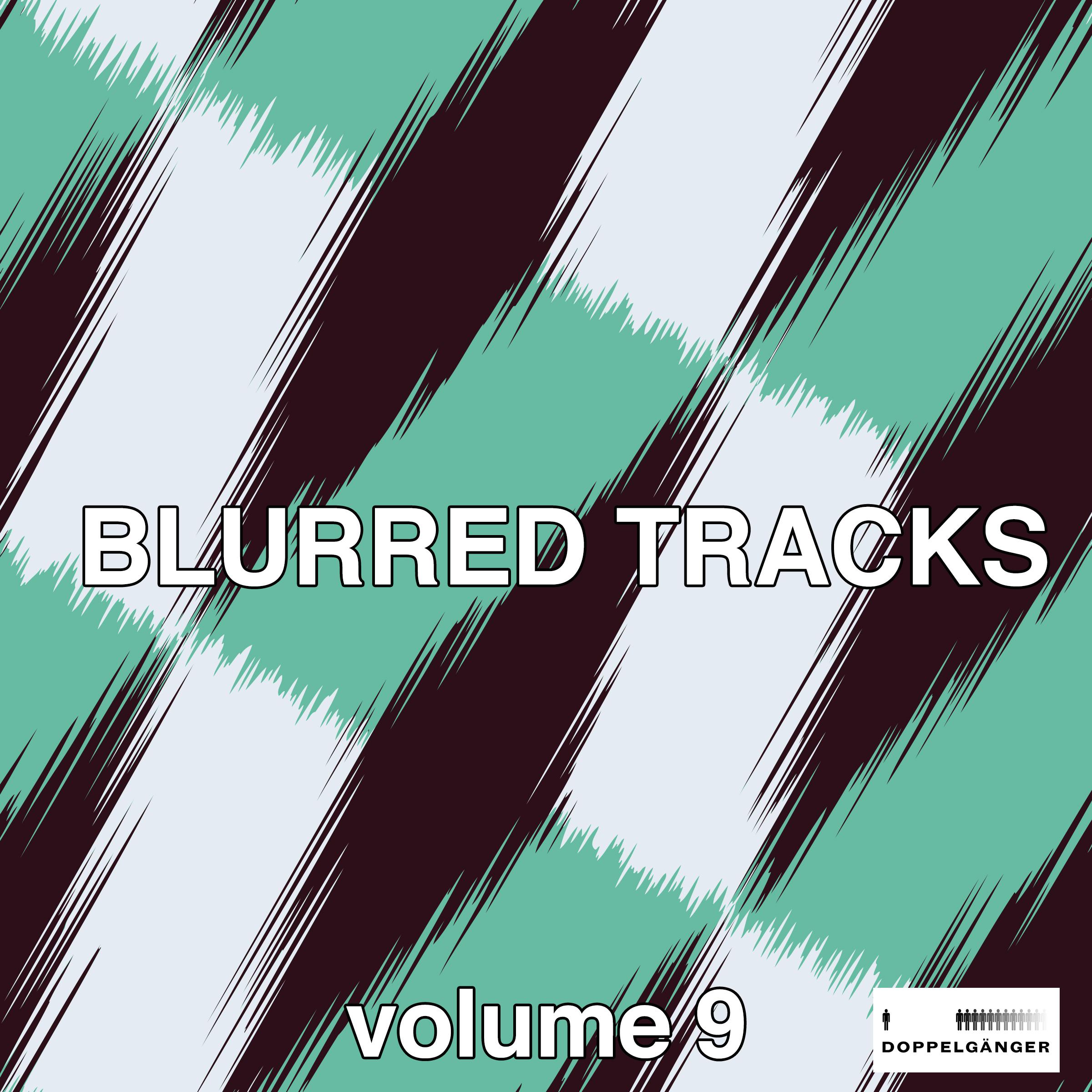 Blurred Tracks, Vol. 9