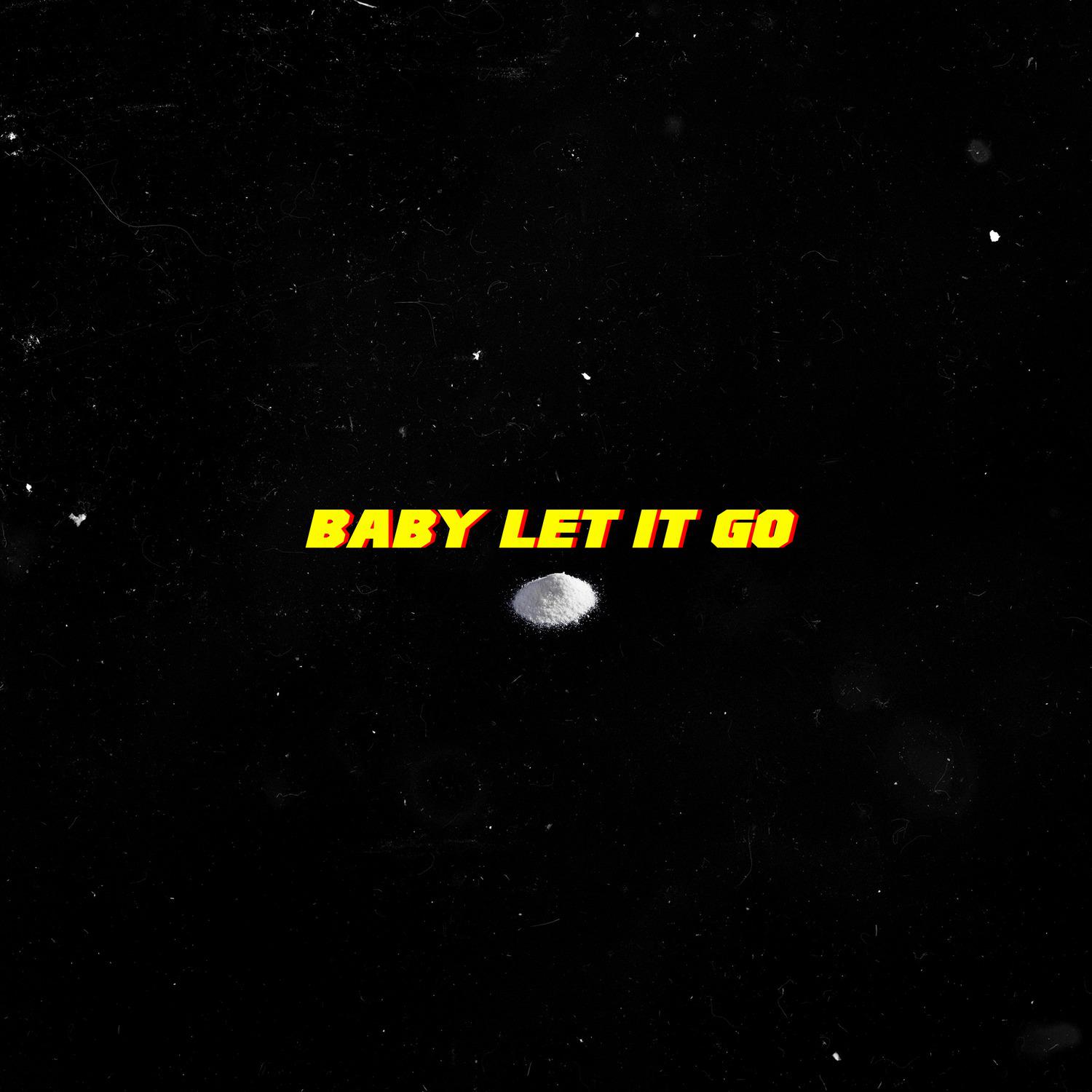 Baby Let It Go