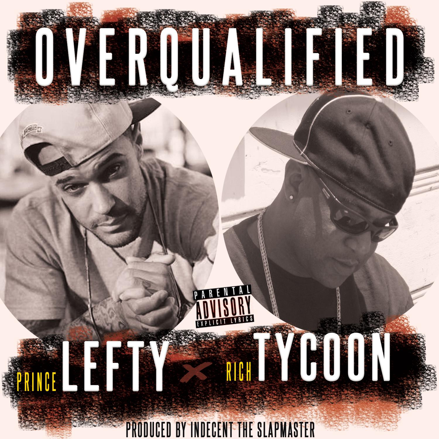 Overqualified (feat. Prince Lefty)