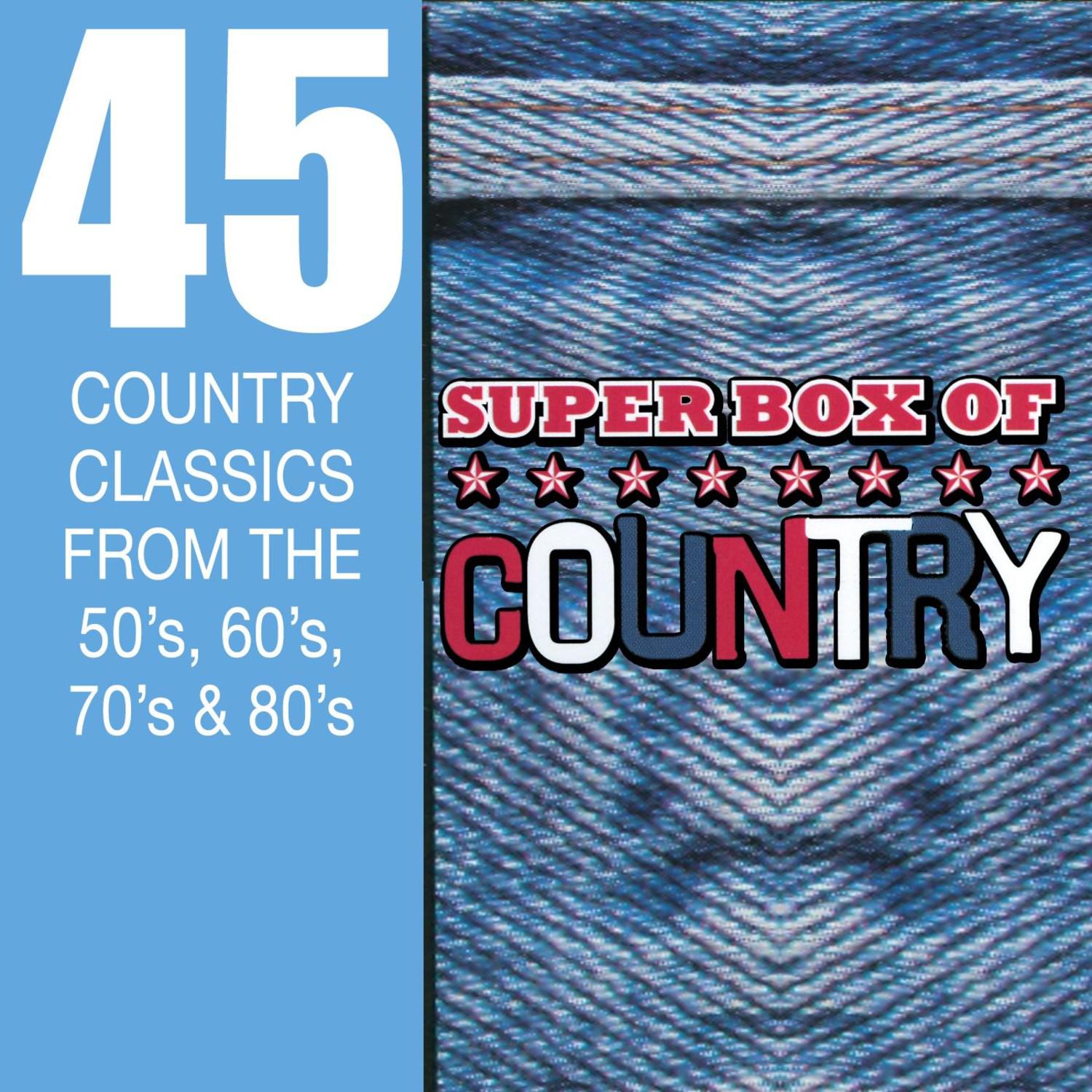 Super Box Of Country - 45 Country Classics From The 50's, 60's, 70's & 80's