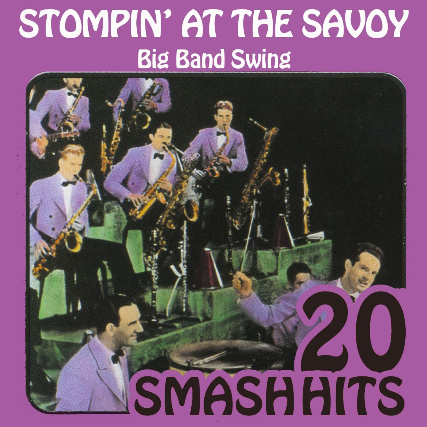 Big Band Swing - Stompin' At The Savoy