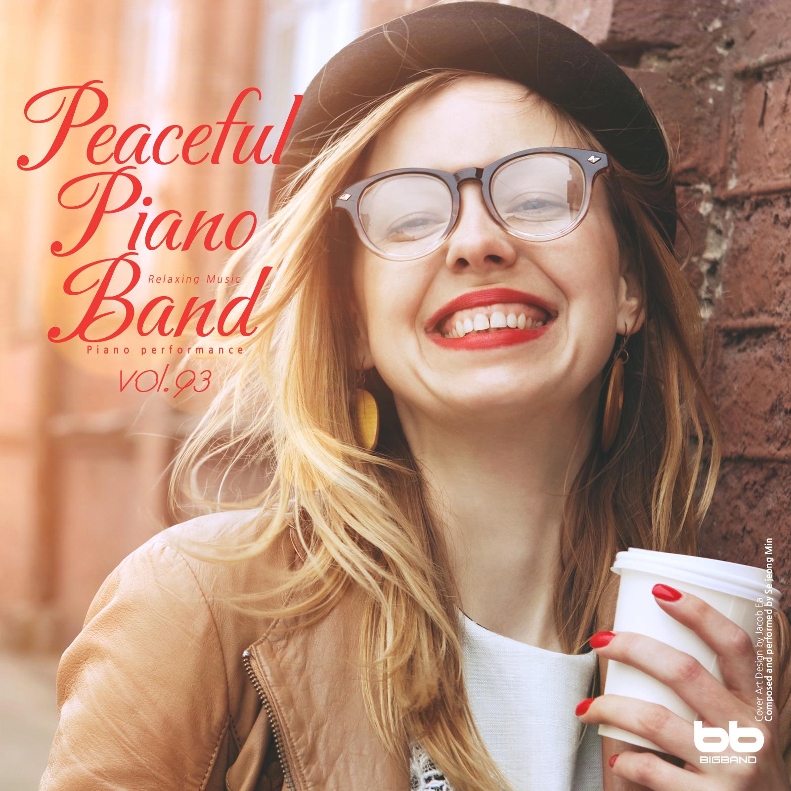 Peaceful Piano Band, Vol. 93 (Yoga,Prenatal Care,Meditation,Reading,Cafe Music,Insomnia Help,Stress,Memorization)