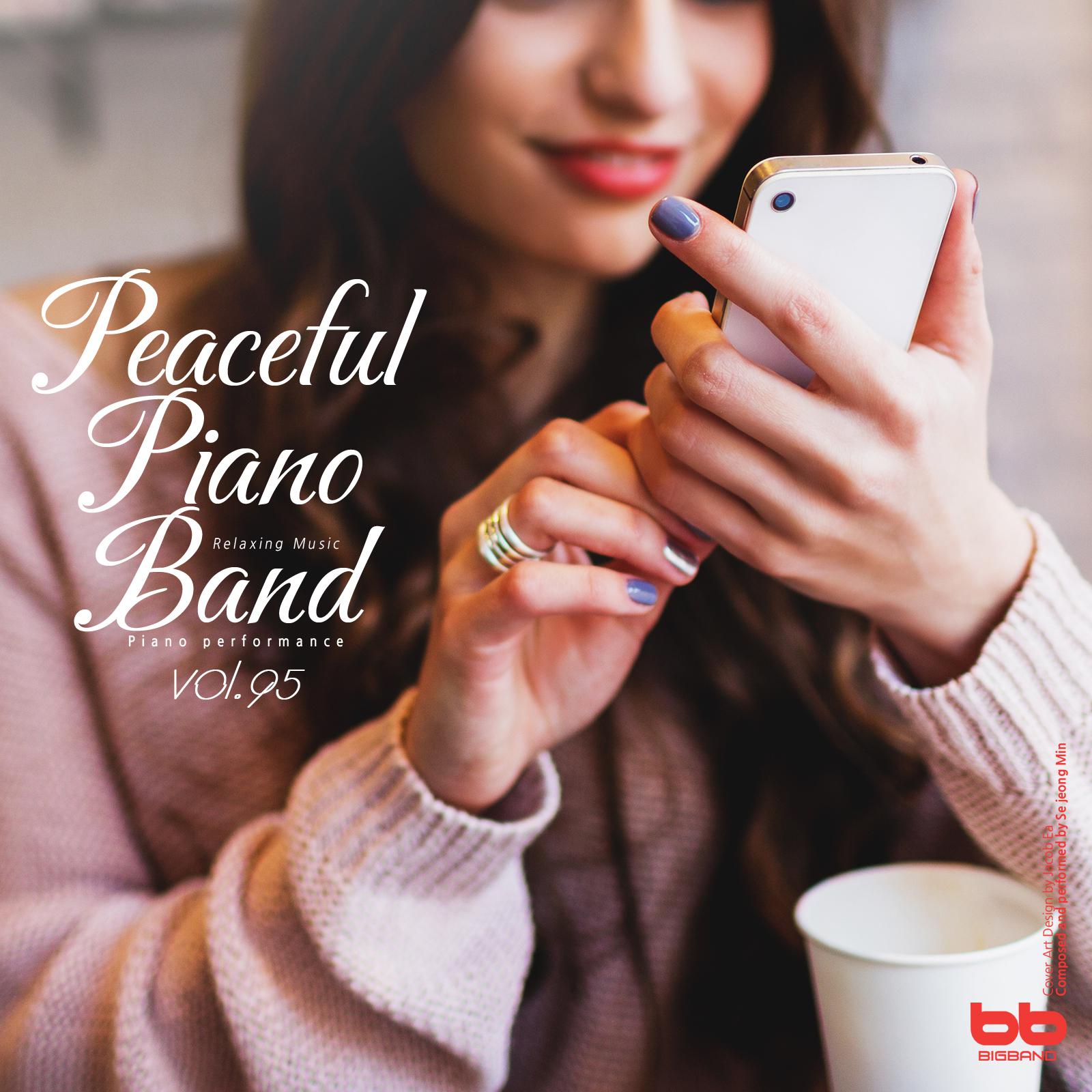 Peaceful Piano Band, Vol. 95 (Yoga,Prenatal Care,Meditation,Reading,Cafe Music,Insomnia Help,Stress,Memorization)