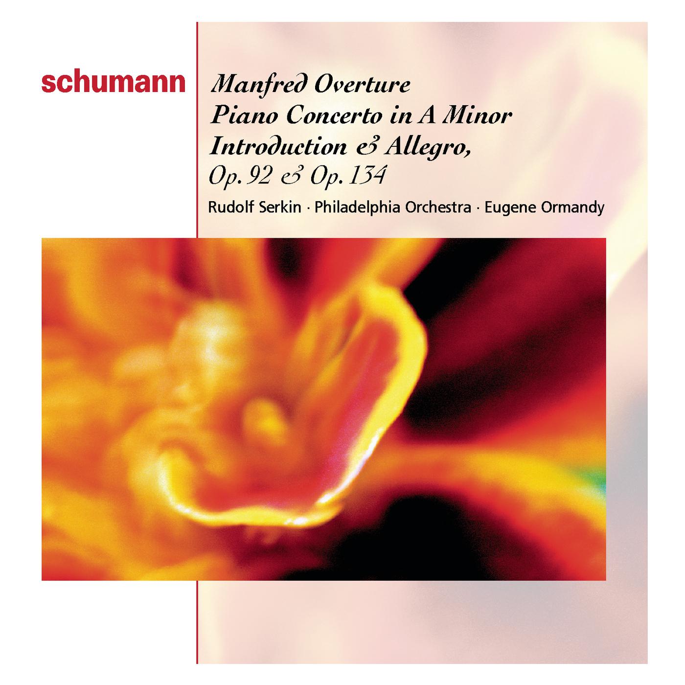 Schumann: Manfred Overture, Piano Concerto in A Minor & Other Works