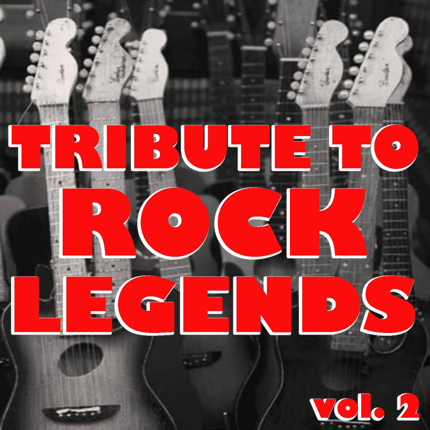 Tribute To Rock Legends vol. 2