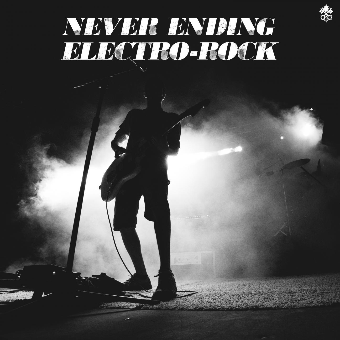 Never Ending Electro-Rock