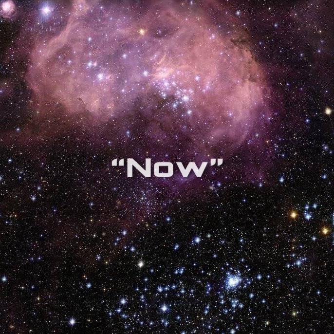 “NOW"