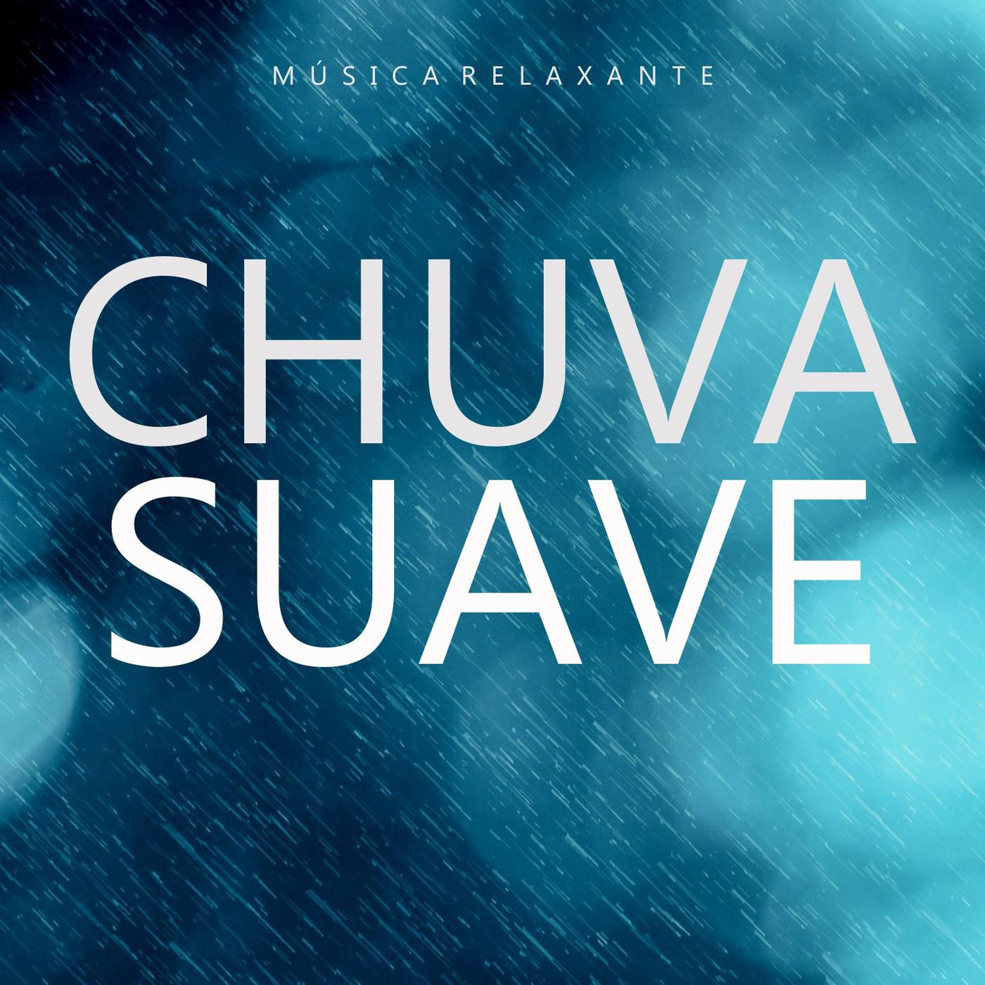 Música Relaxante: Chuva Suave, Pt. 18