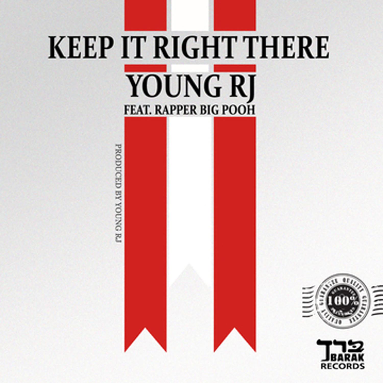 Keep It Right There - Single