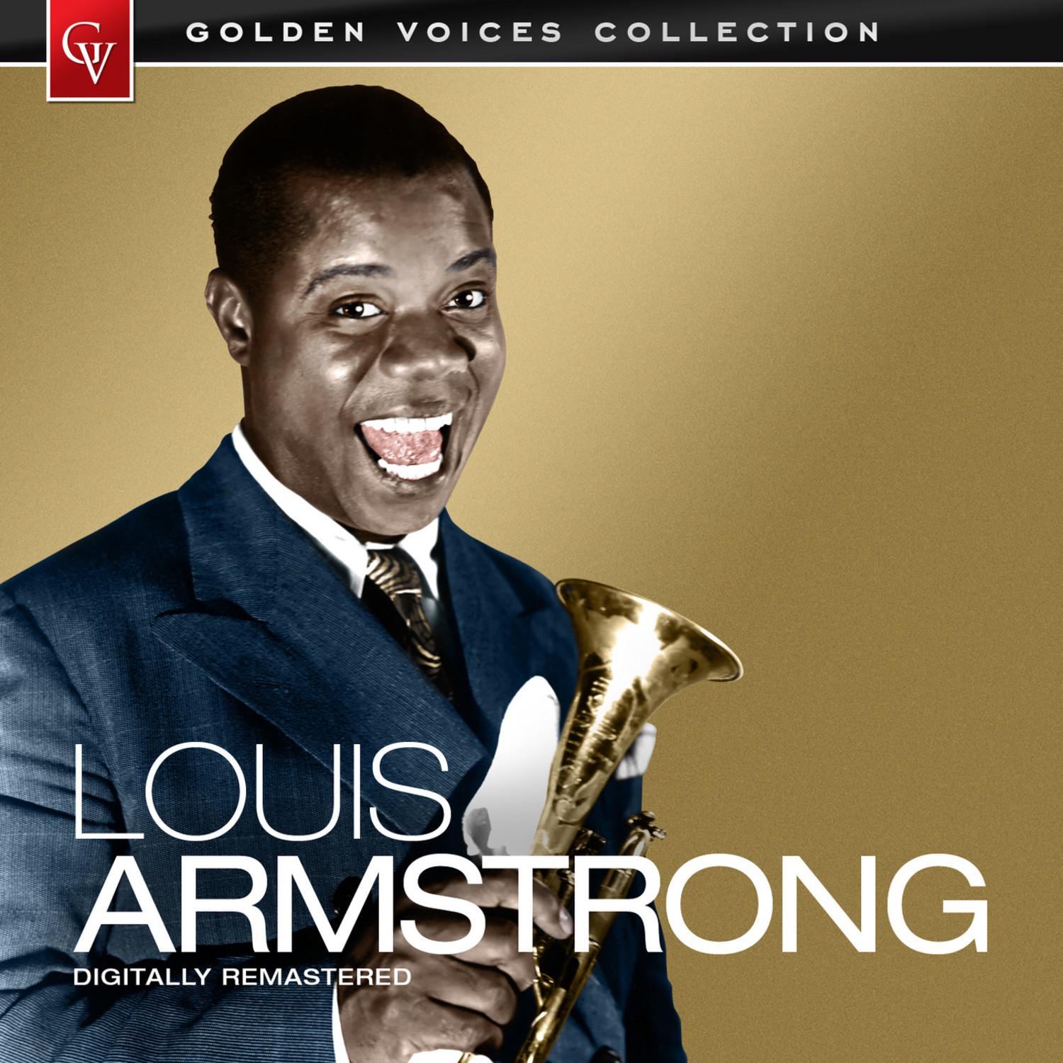 Golden Voices - Louis Armstrong (Remastered)