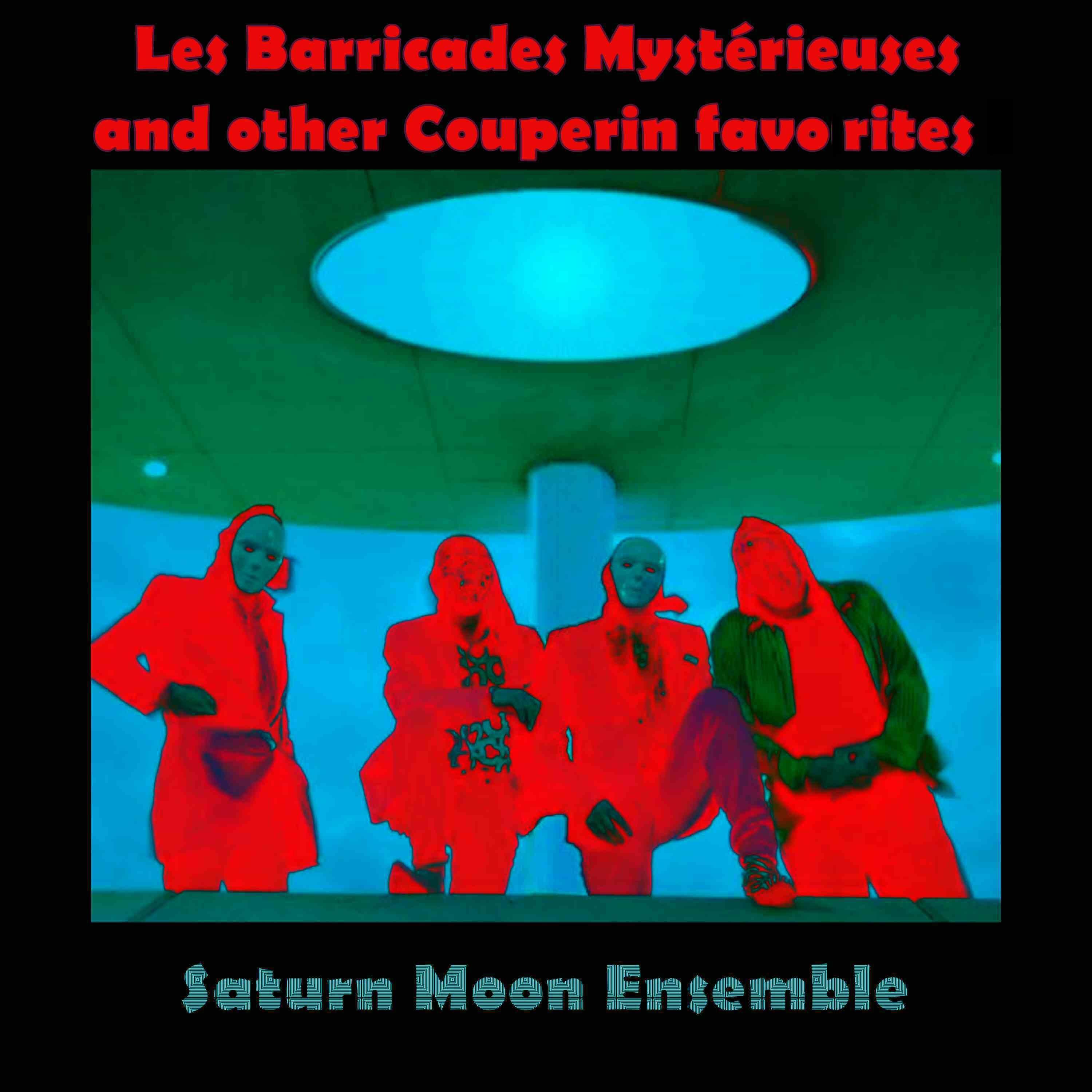 Couperin: Les Barricades Mystérieuses and other favorites