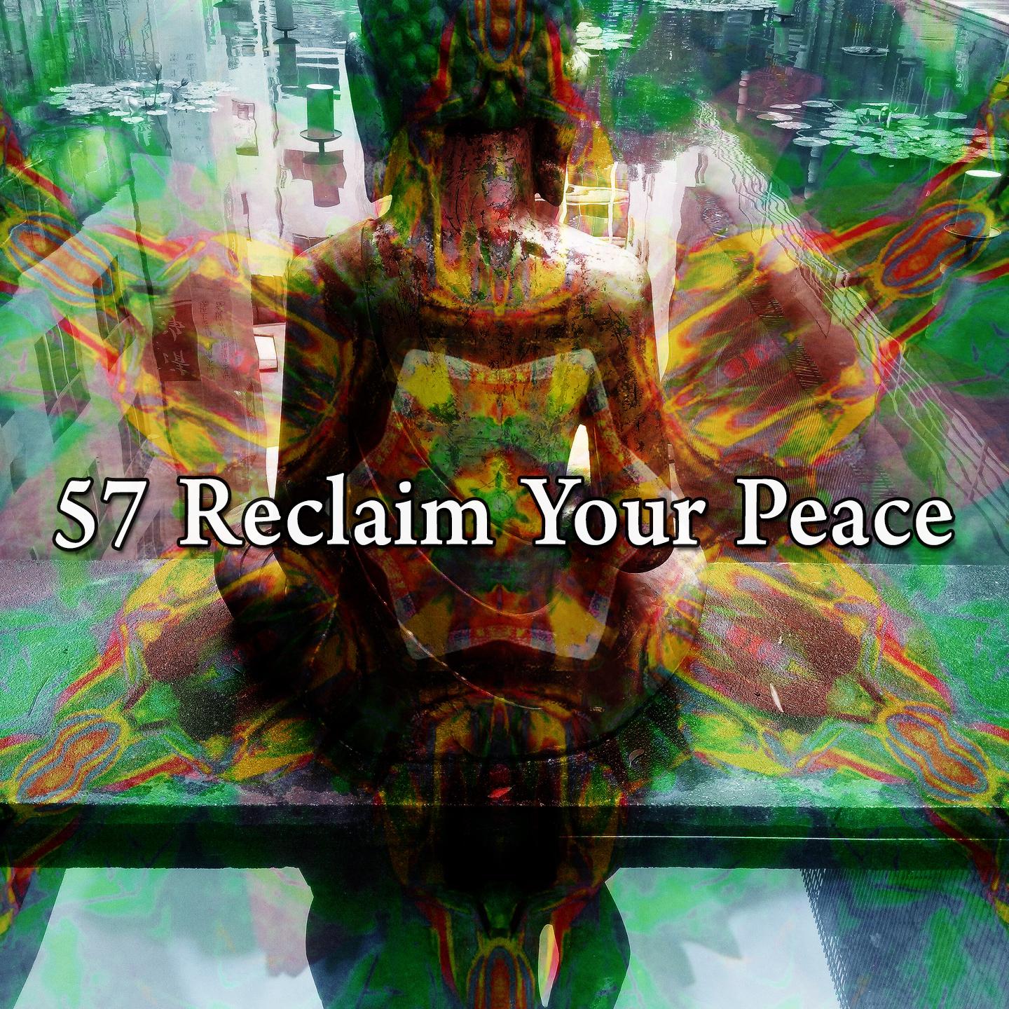 57 Reclaim Your Peace