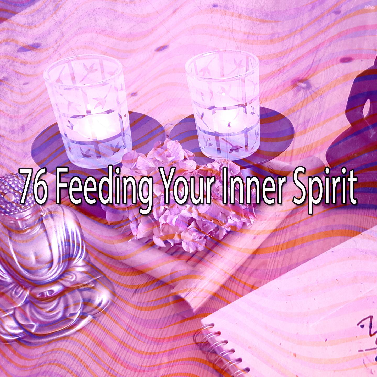76 Feeding Your Inner Spirit