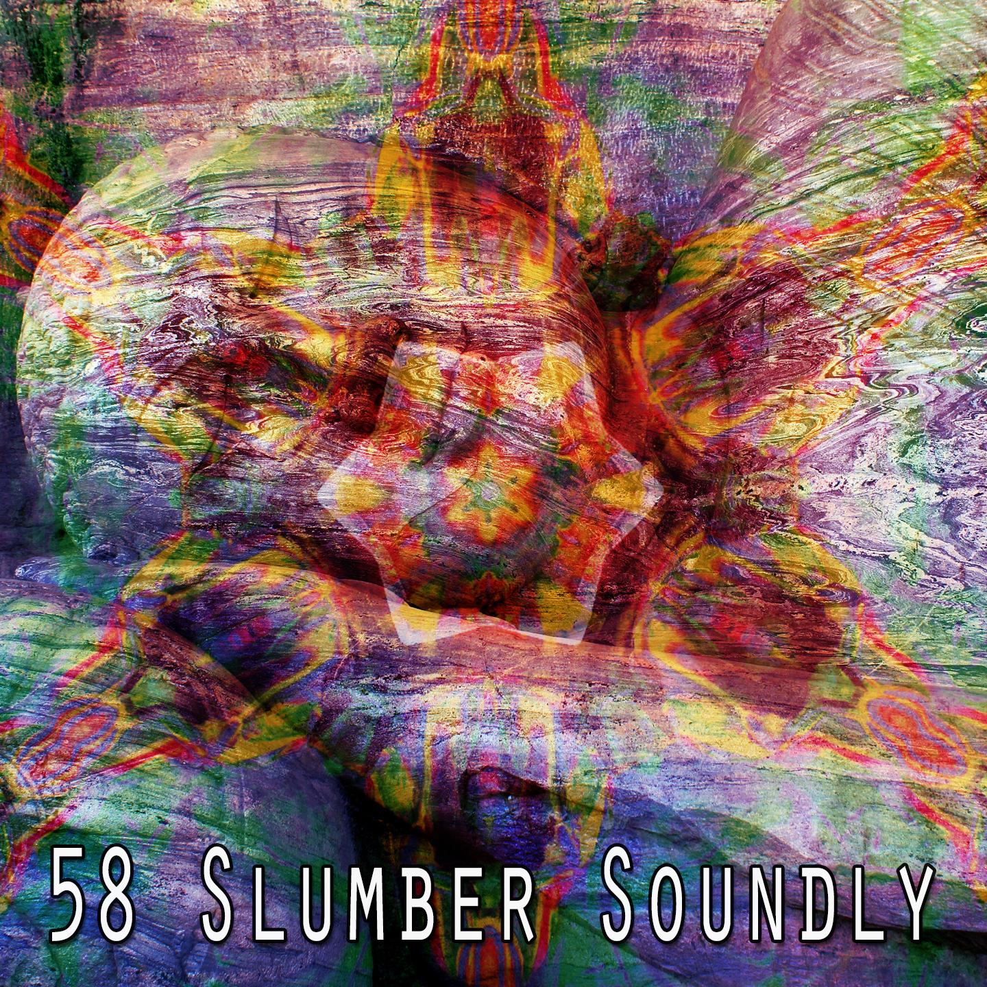 58 Slumber Soundly