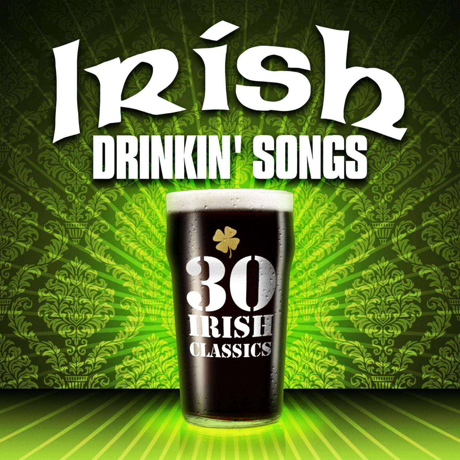 30 Irish Drinkin' Songs