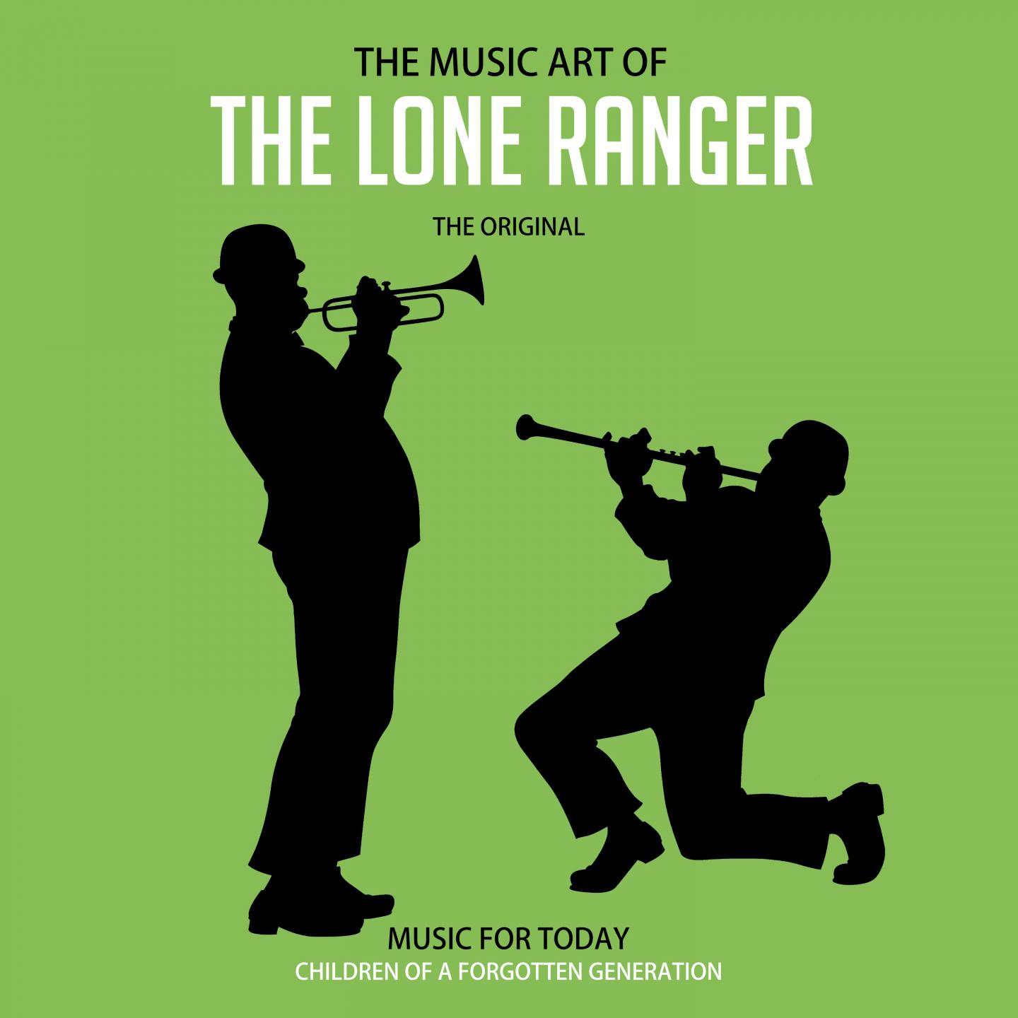 The Music Art of The Lone Ranger