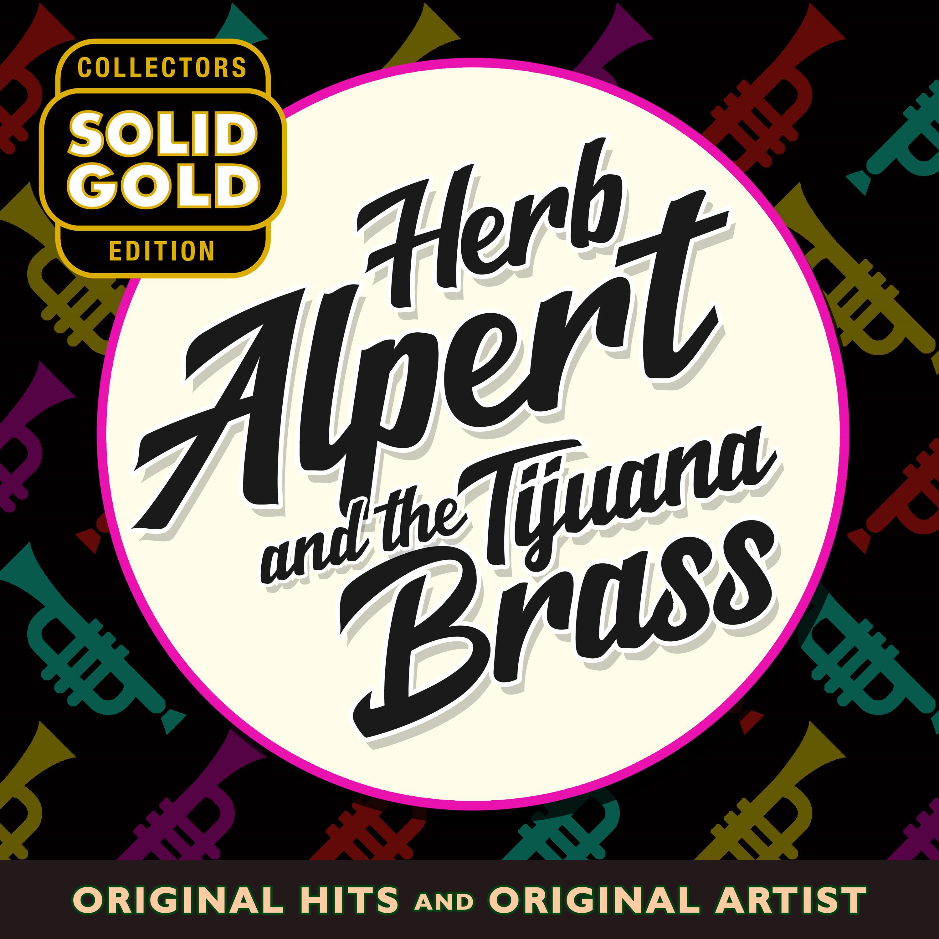 Solid Gold Herb Alpert & The Tijuana Brass