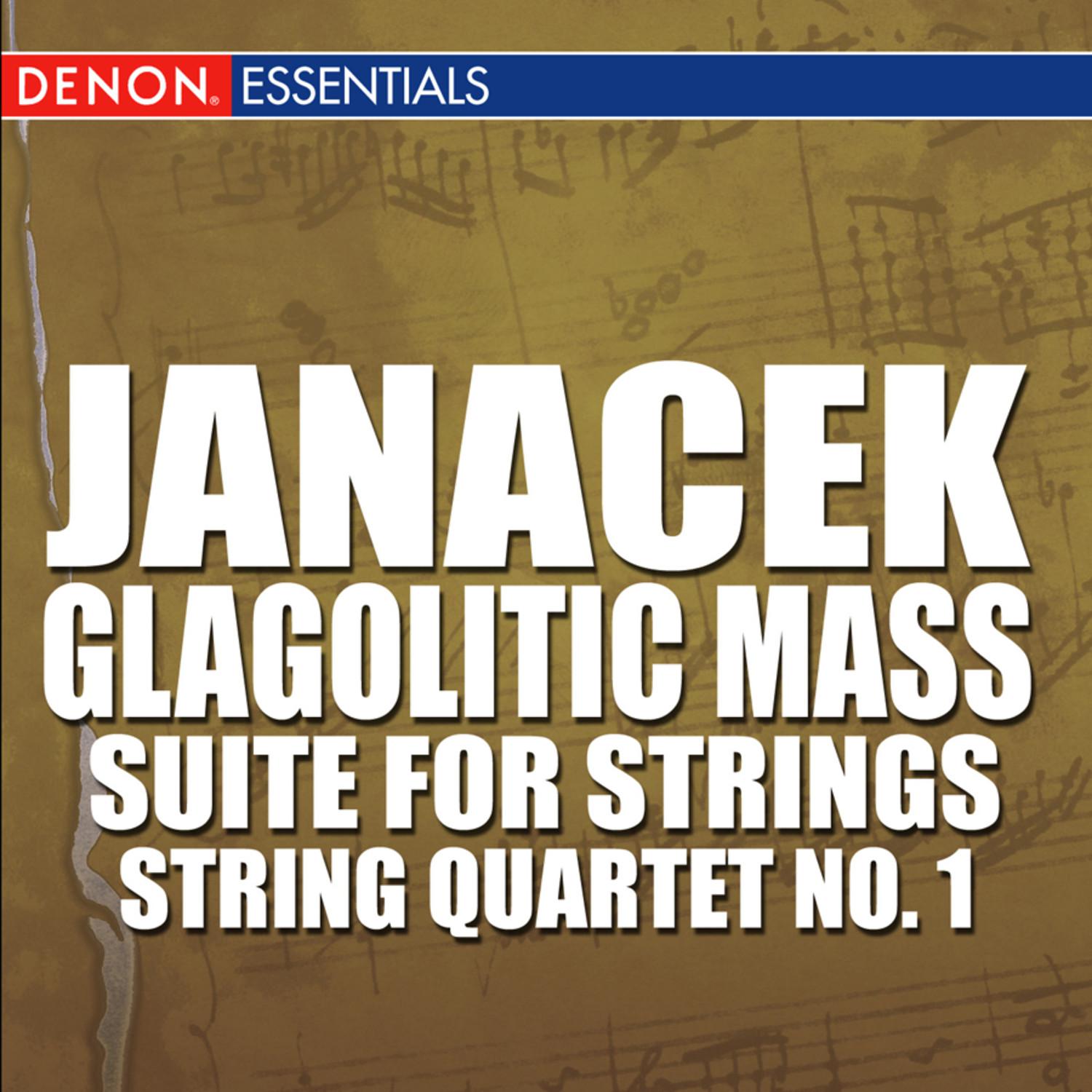 Janácek: Glagolitic Mass - Suite for String Orchestra