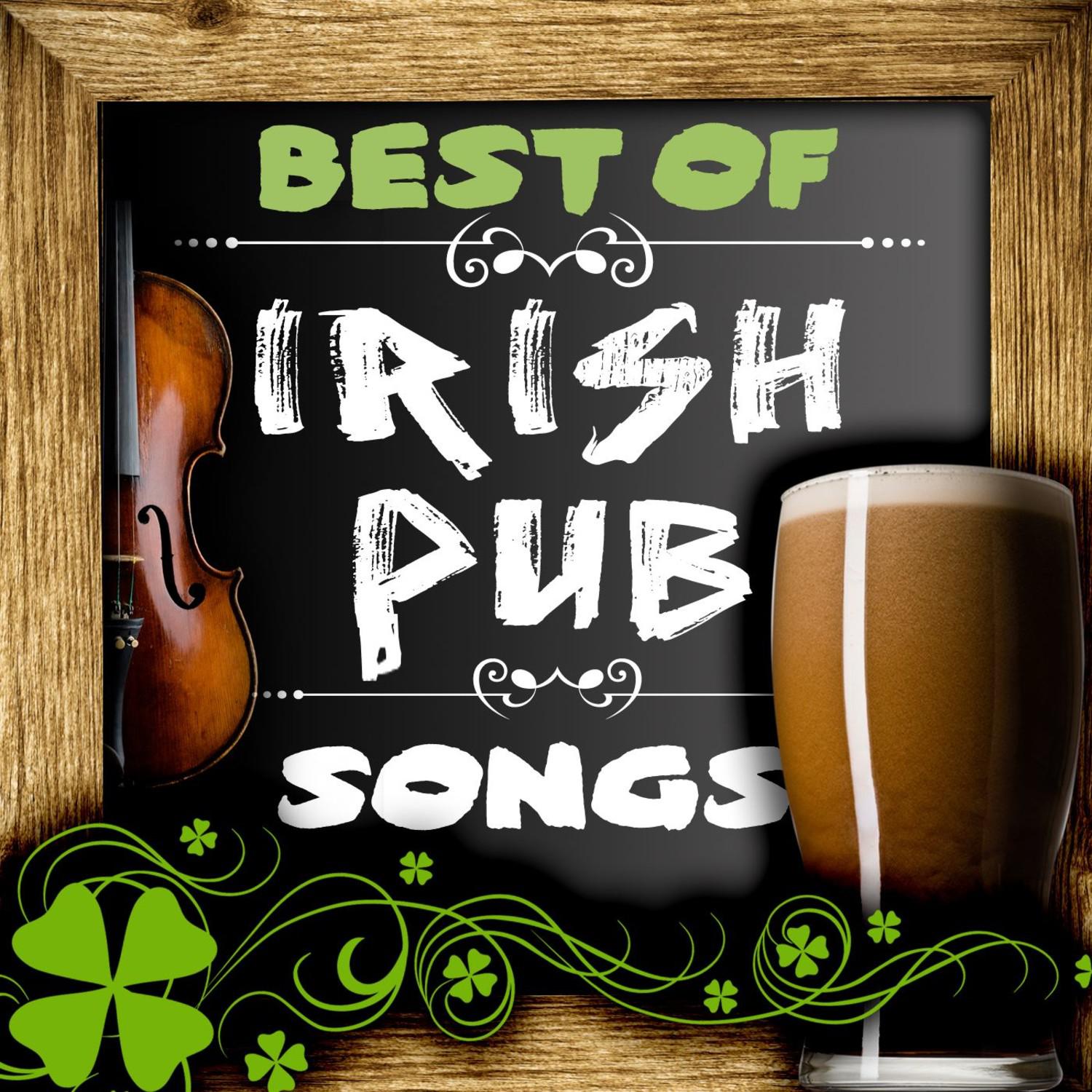 Best Of Irish Pub Songs