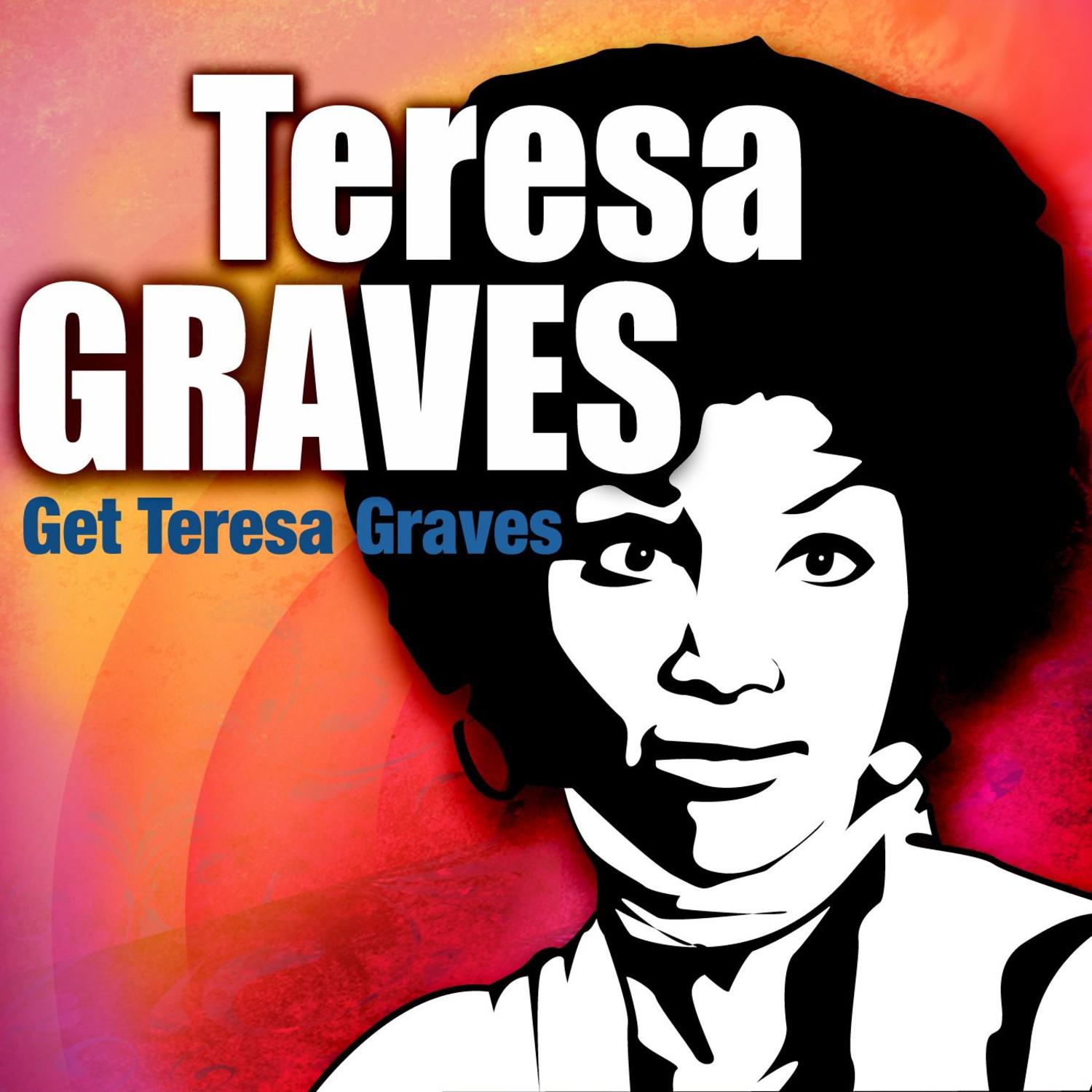 Get Teresa Graves