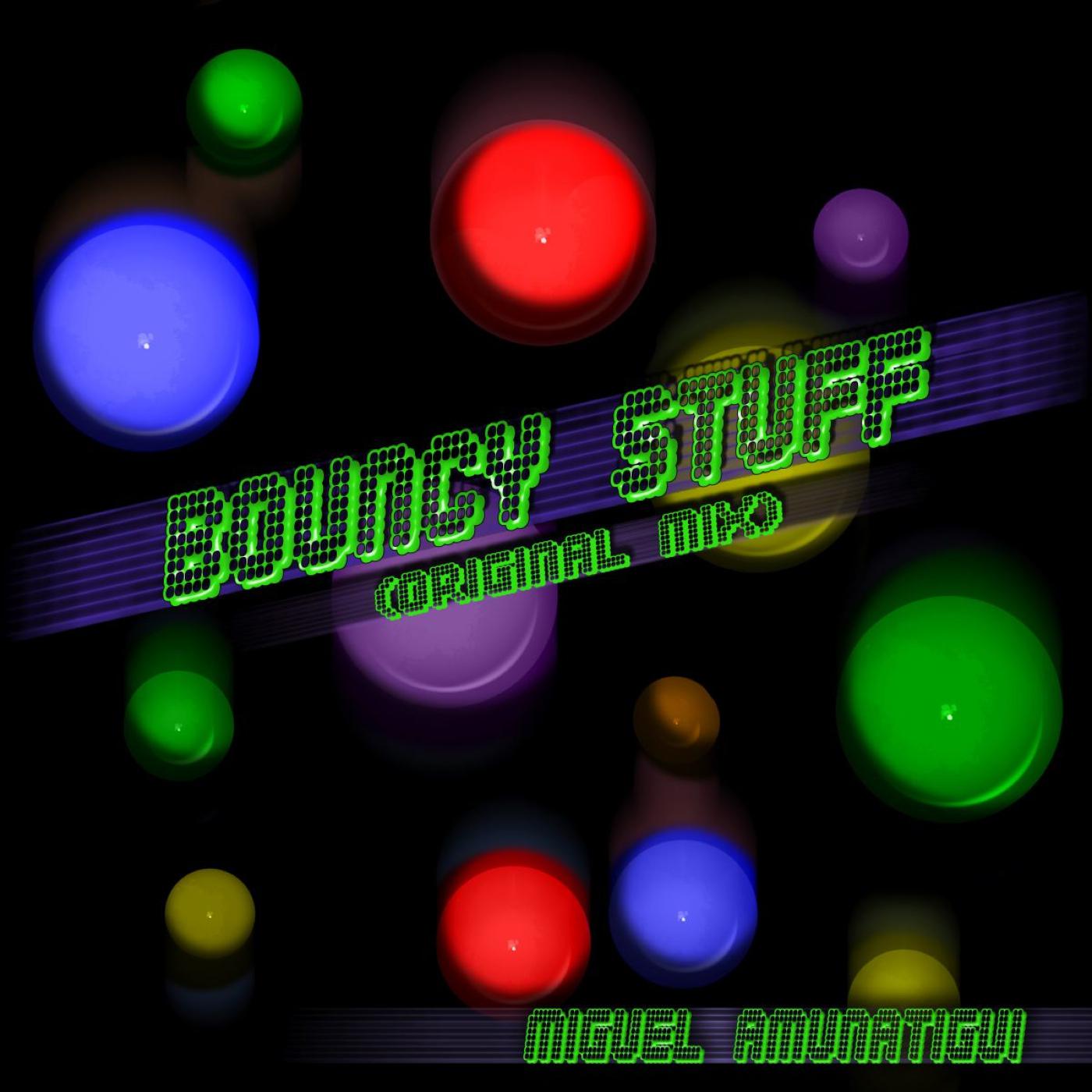 Bouncy Stuff