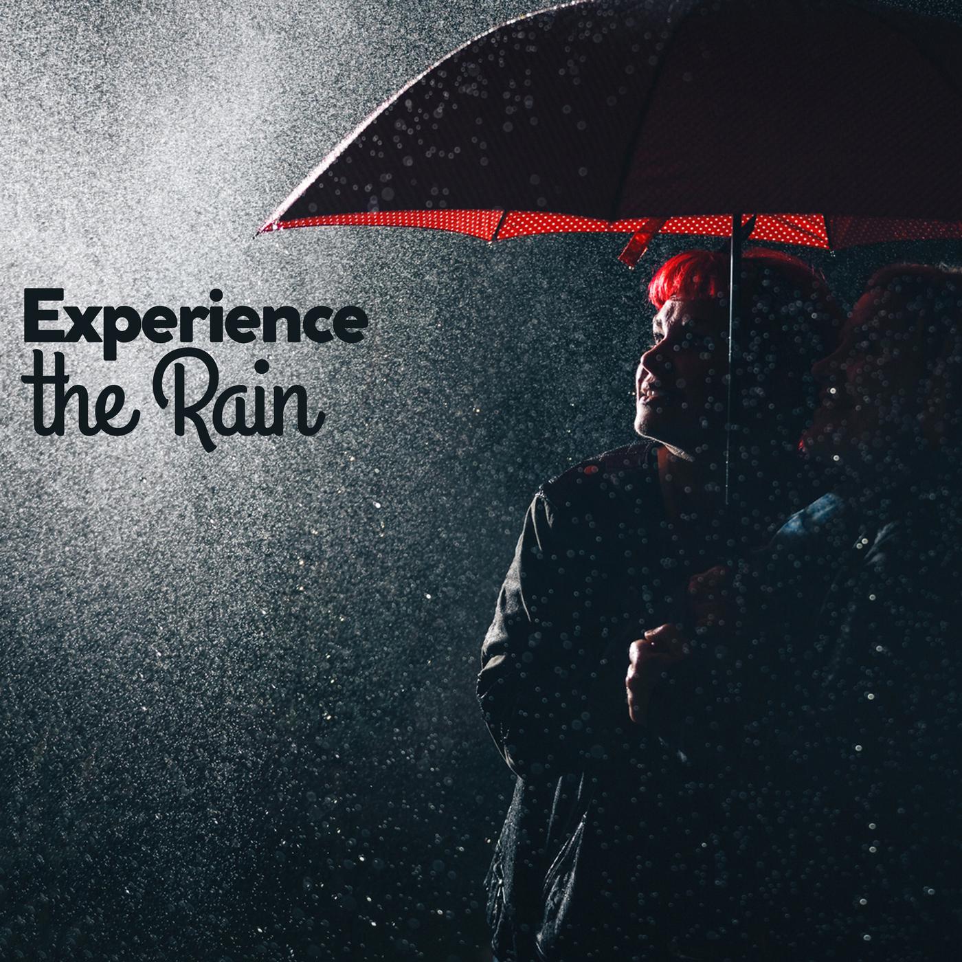 Experience the Rain