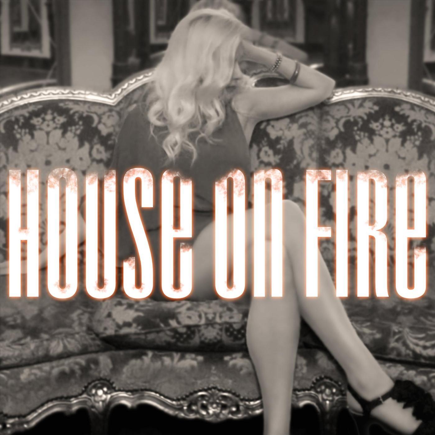 House on Fire