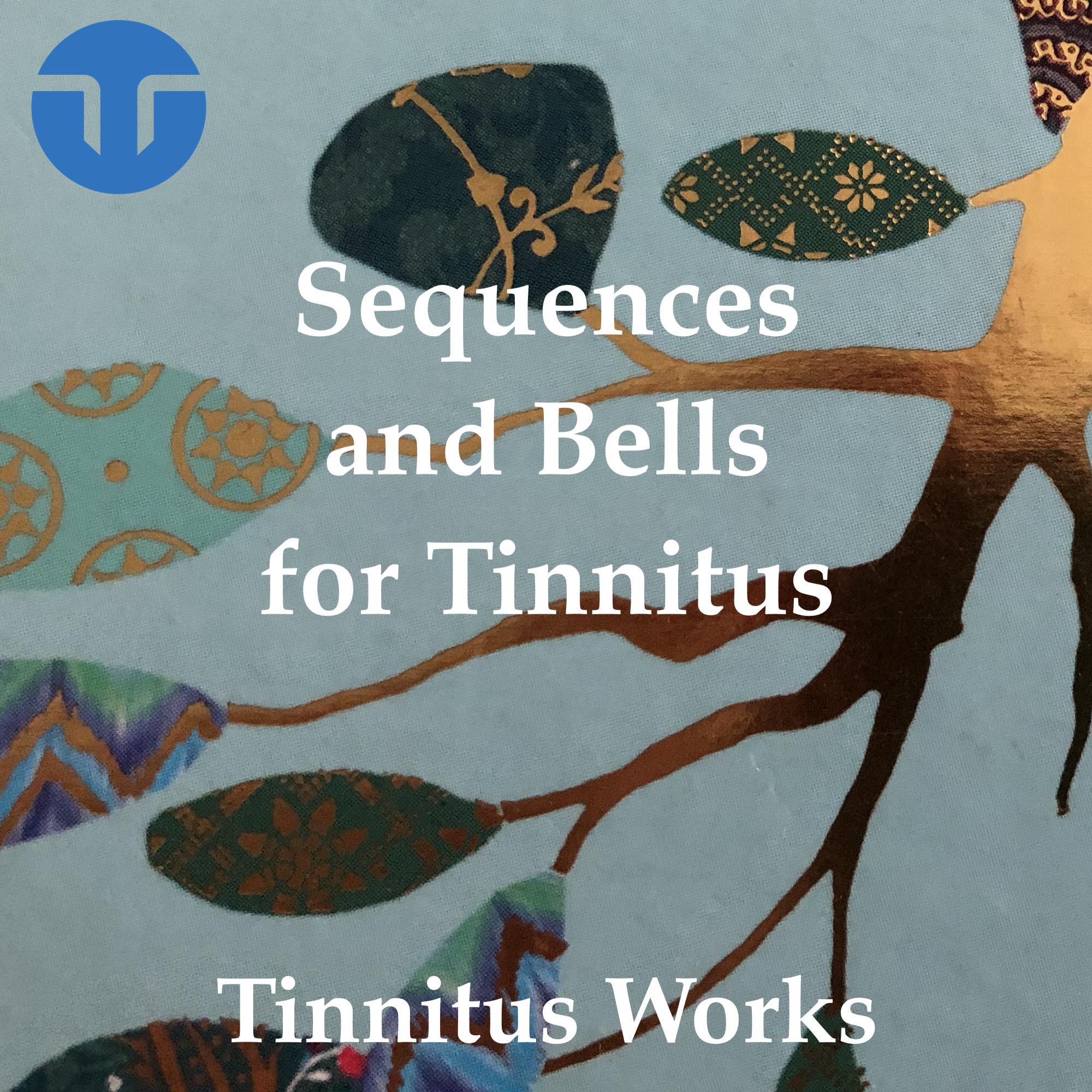 Sequences and Bells for Tinnitus Relief