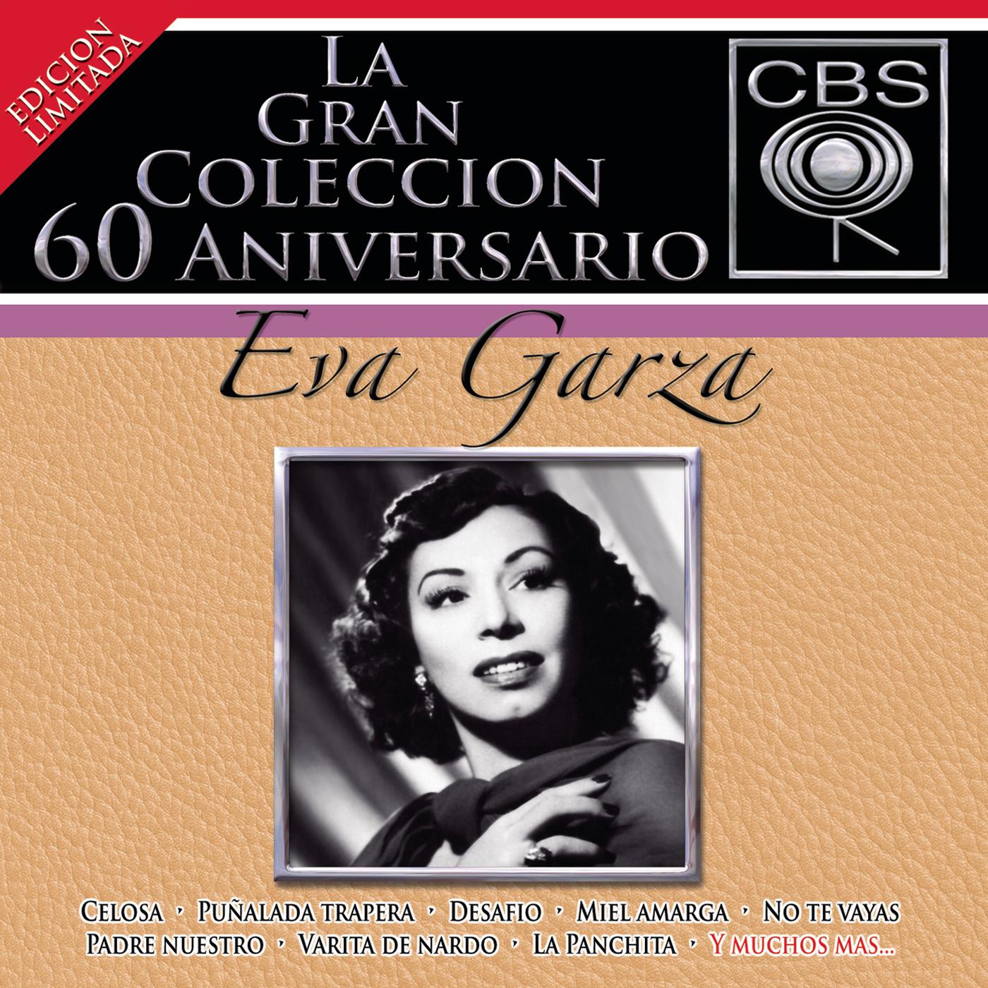 La Gran Coleccion Del 60 Aniversario CBS - Eva Garza