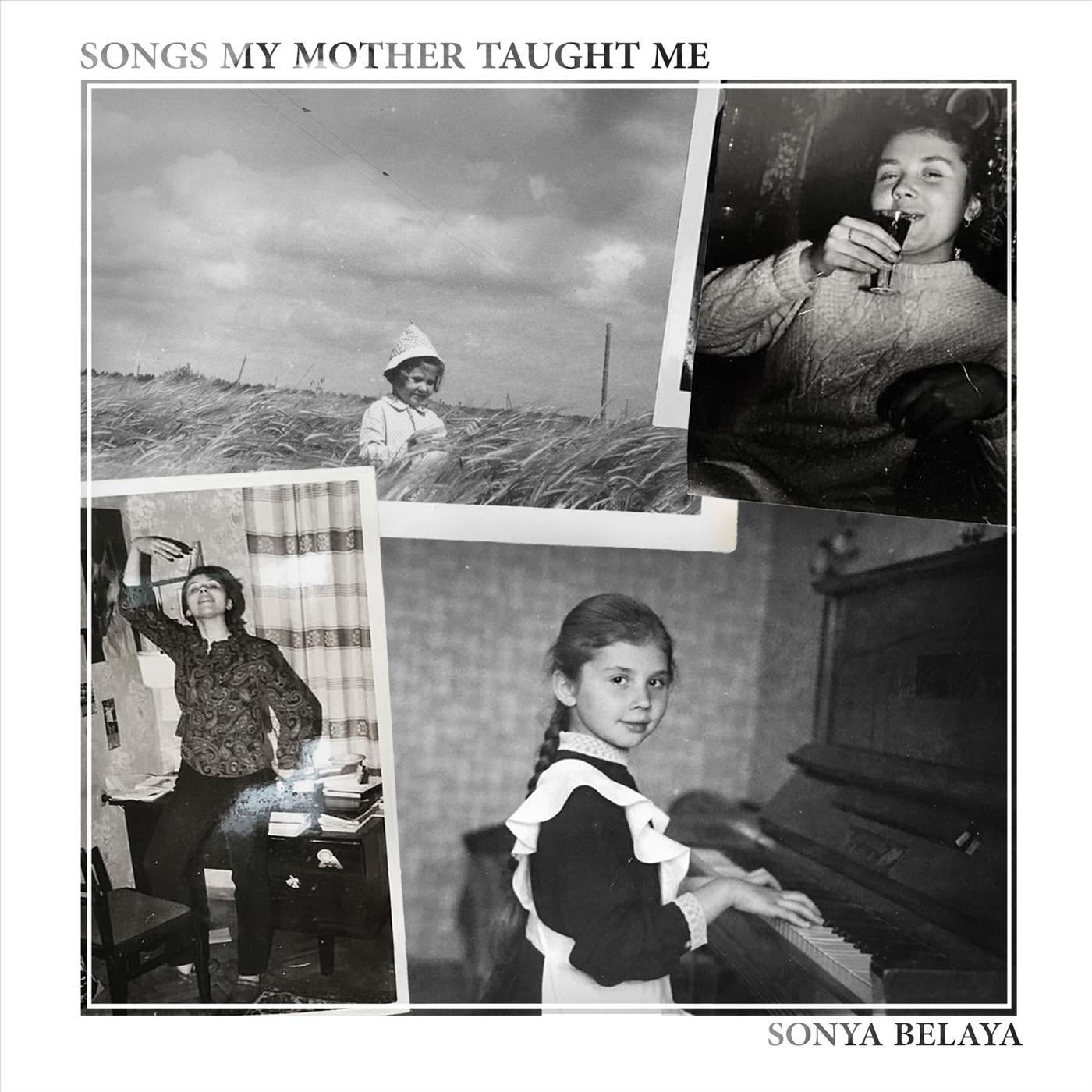 Songs My Mother Taught Me