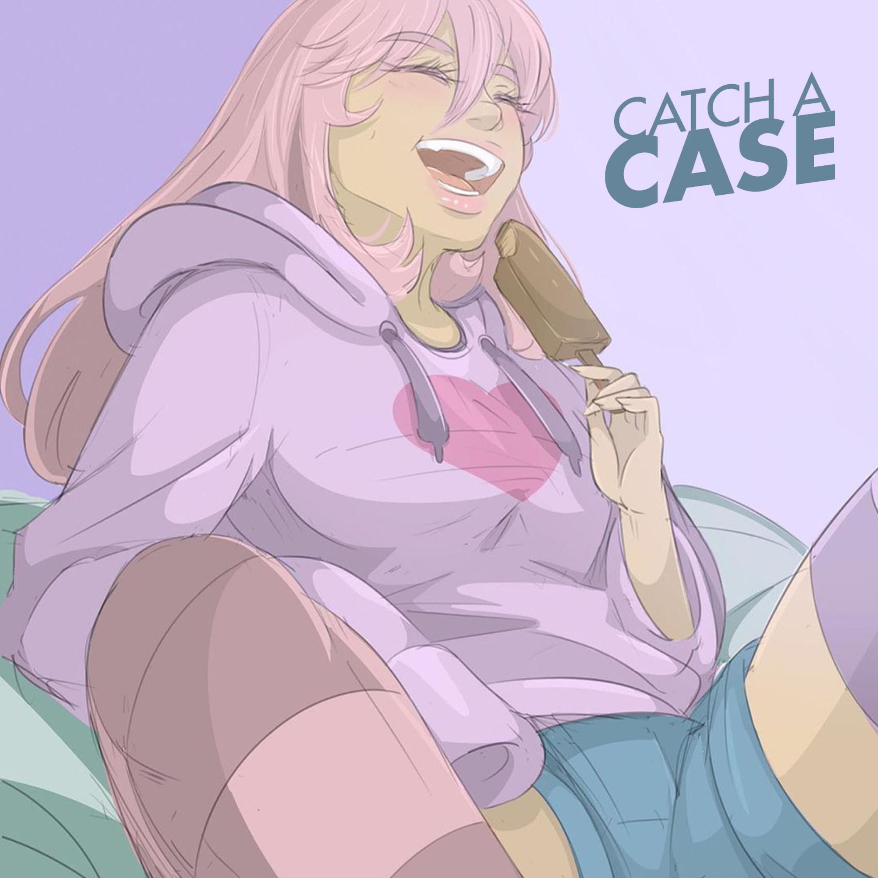 Catch a Case