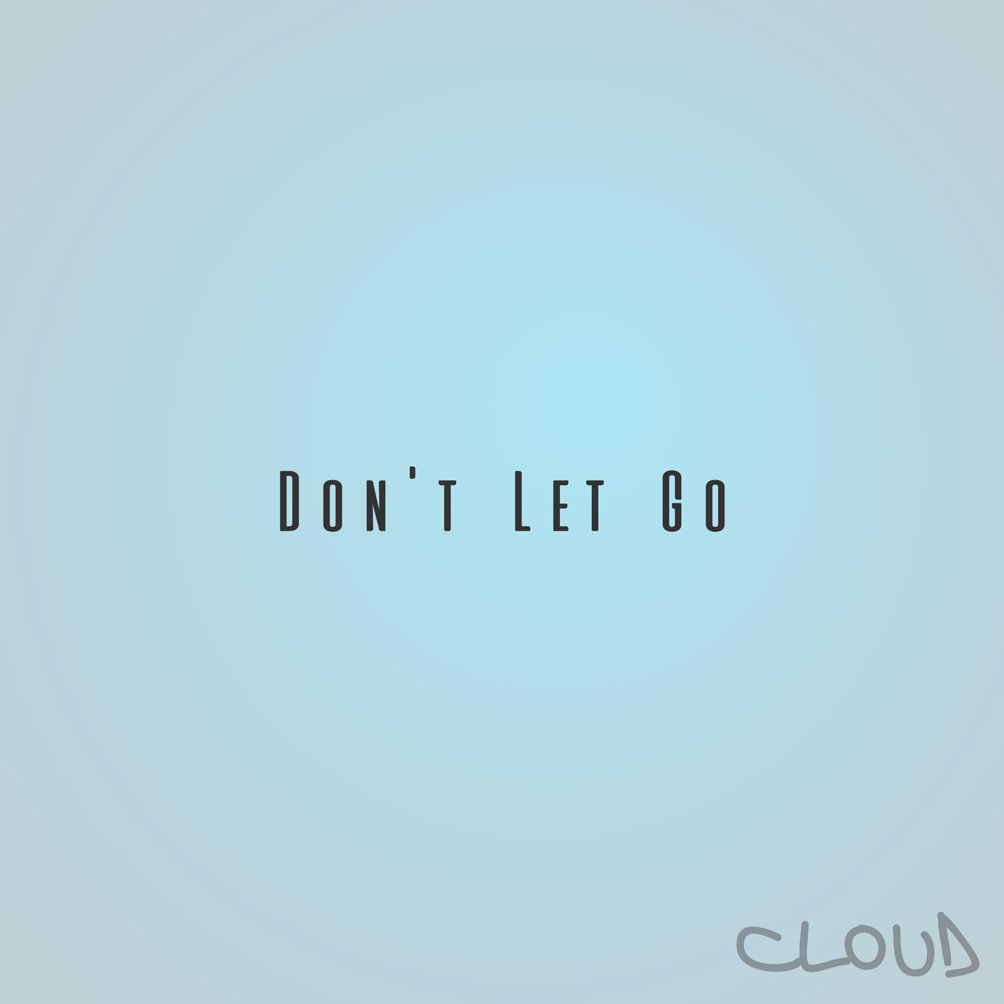 Don't Let Go