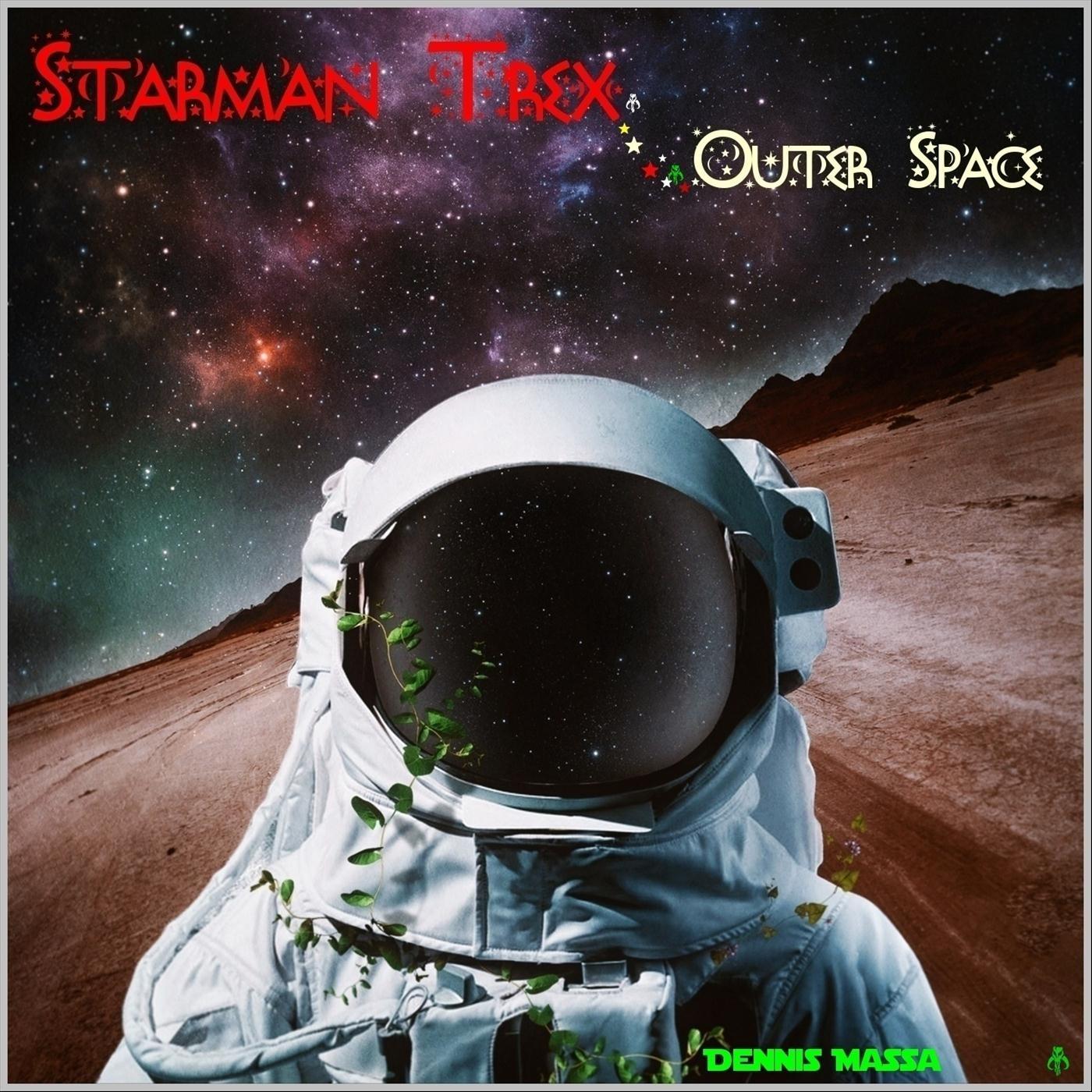 Starman Trex Outer Space