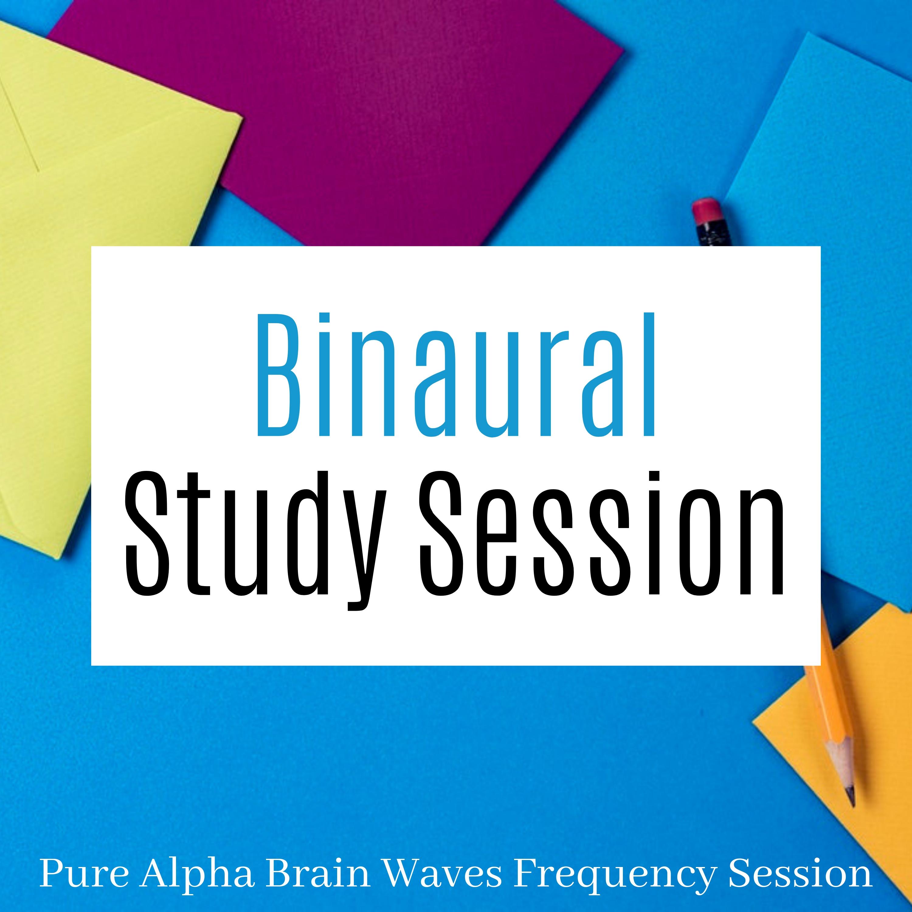 Binaural Study Session
