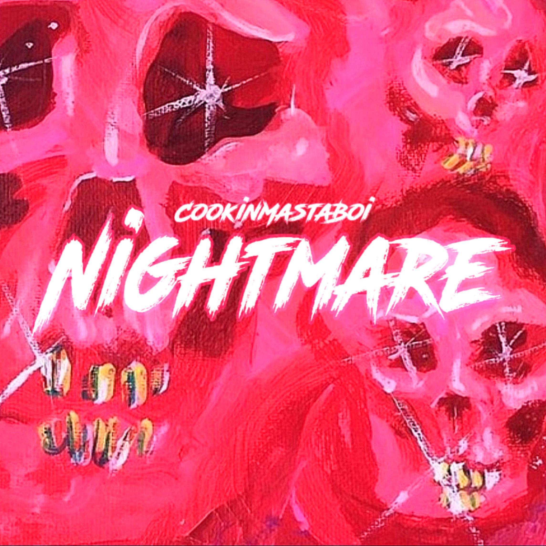 NightMare - Prod. CookinMsataBoi