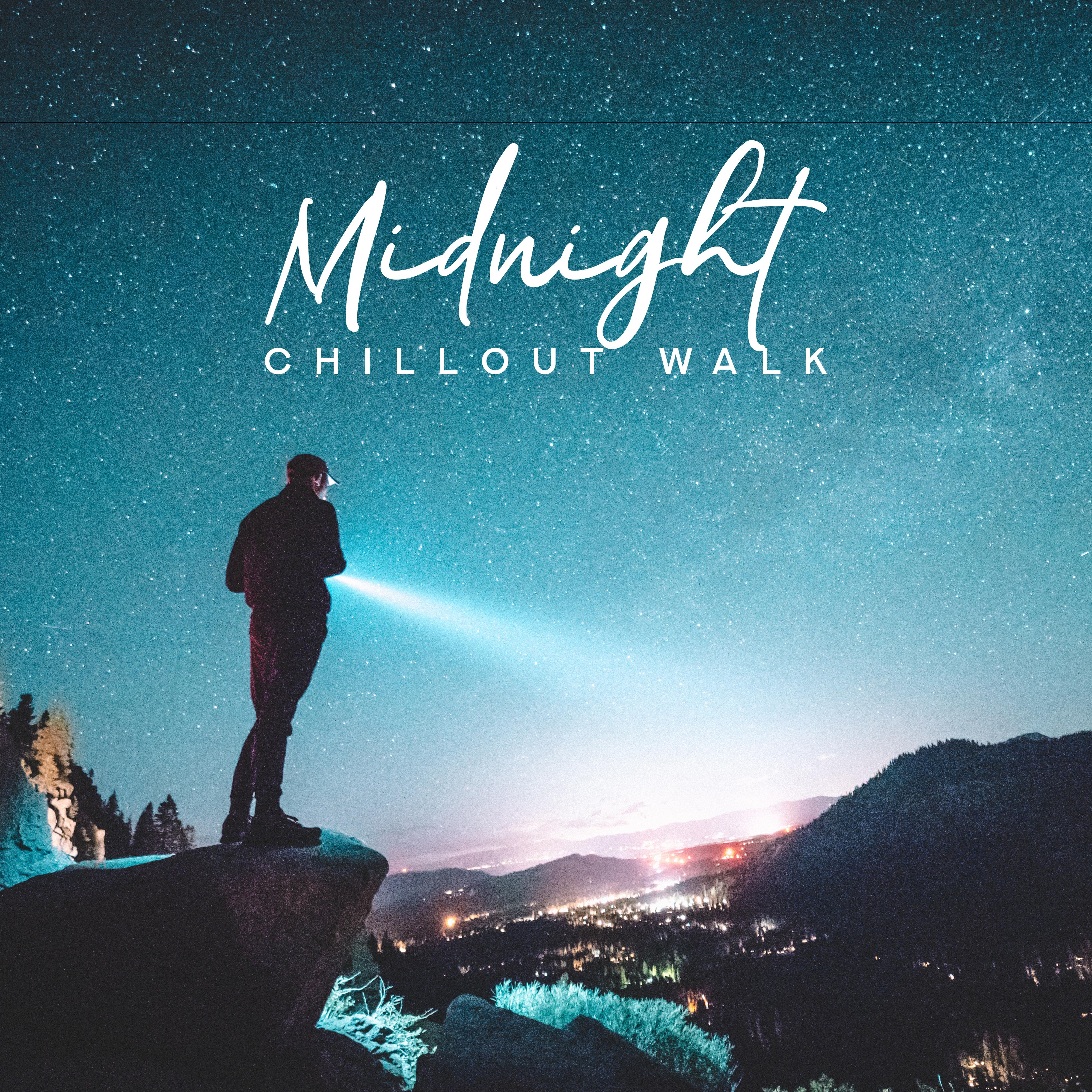 Midnight Chillout Walk – Relaxing 2019 Chillout Music for Evening Calming Down, Afterhours Songs, Summer Holiday Vibes