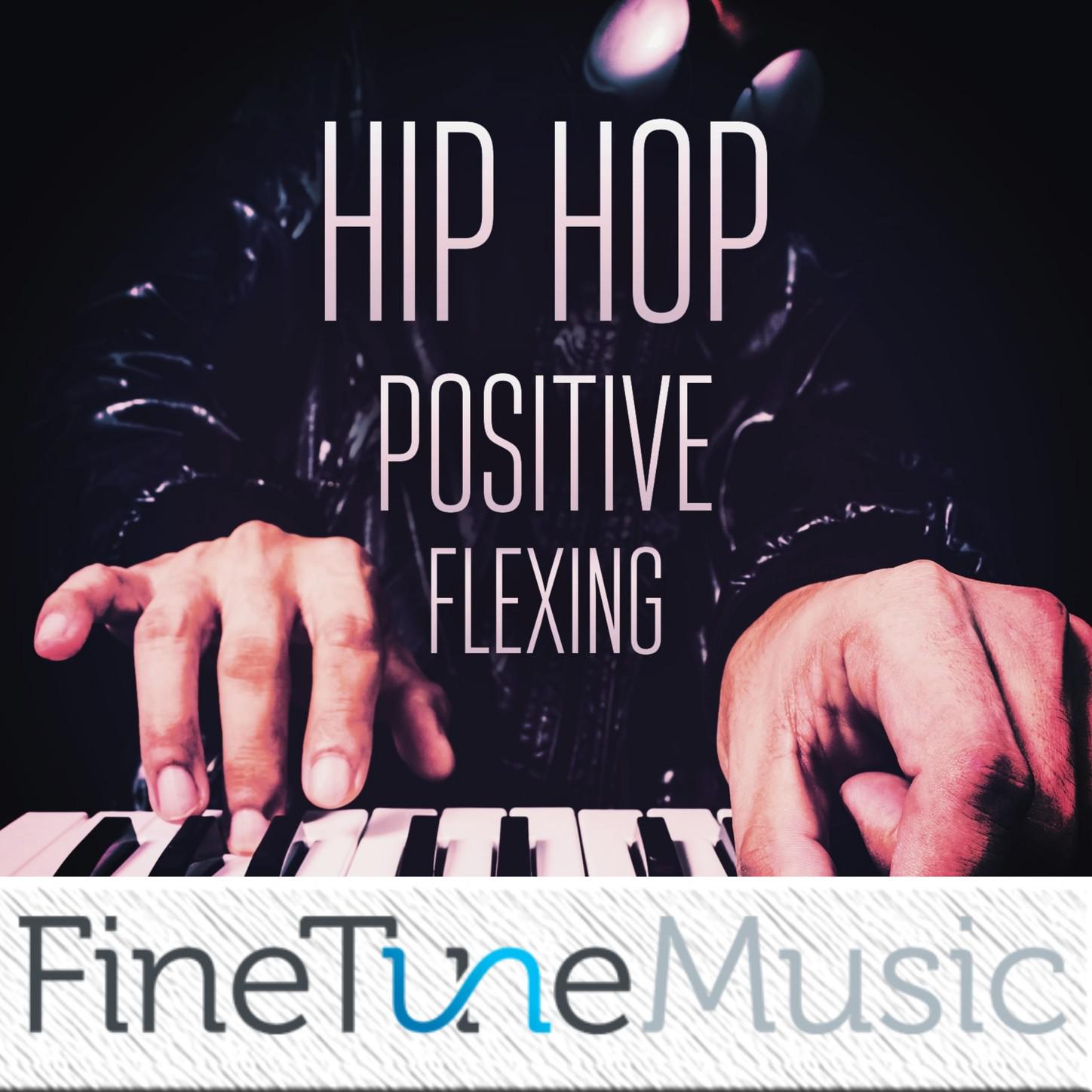 Hip-Hop: Positive Flexing