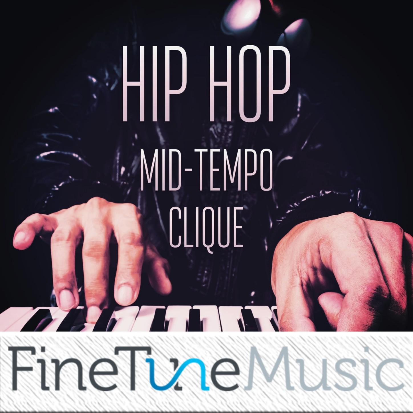 Hip-Hop: Mid Tempo Clique