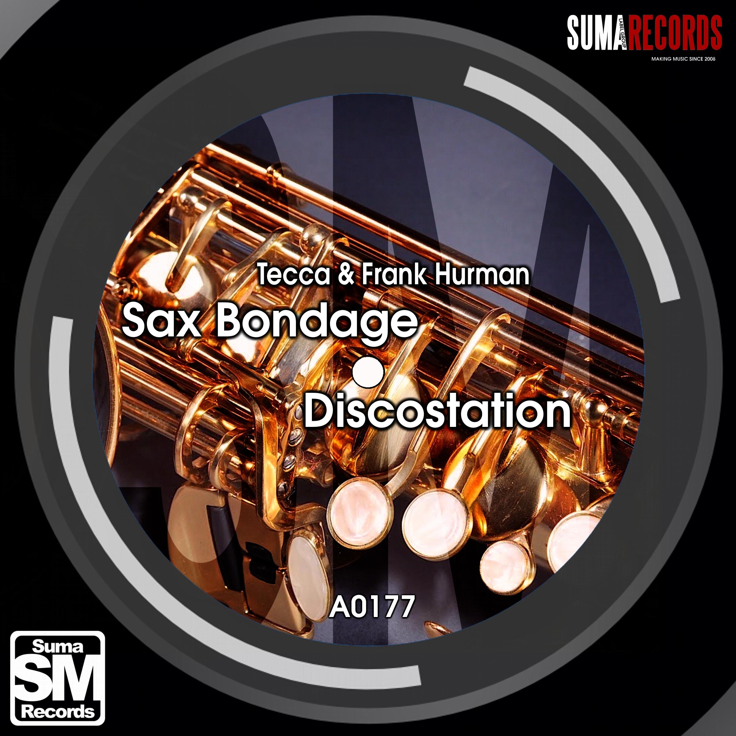 Sax Bondage / Discostation