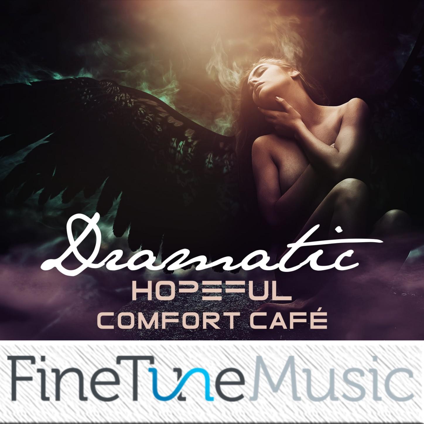 Dramatic Hopeful: Comfort Café